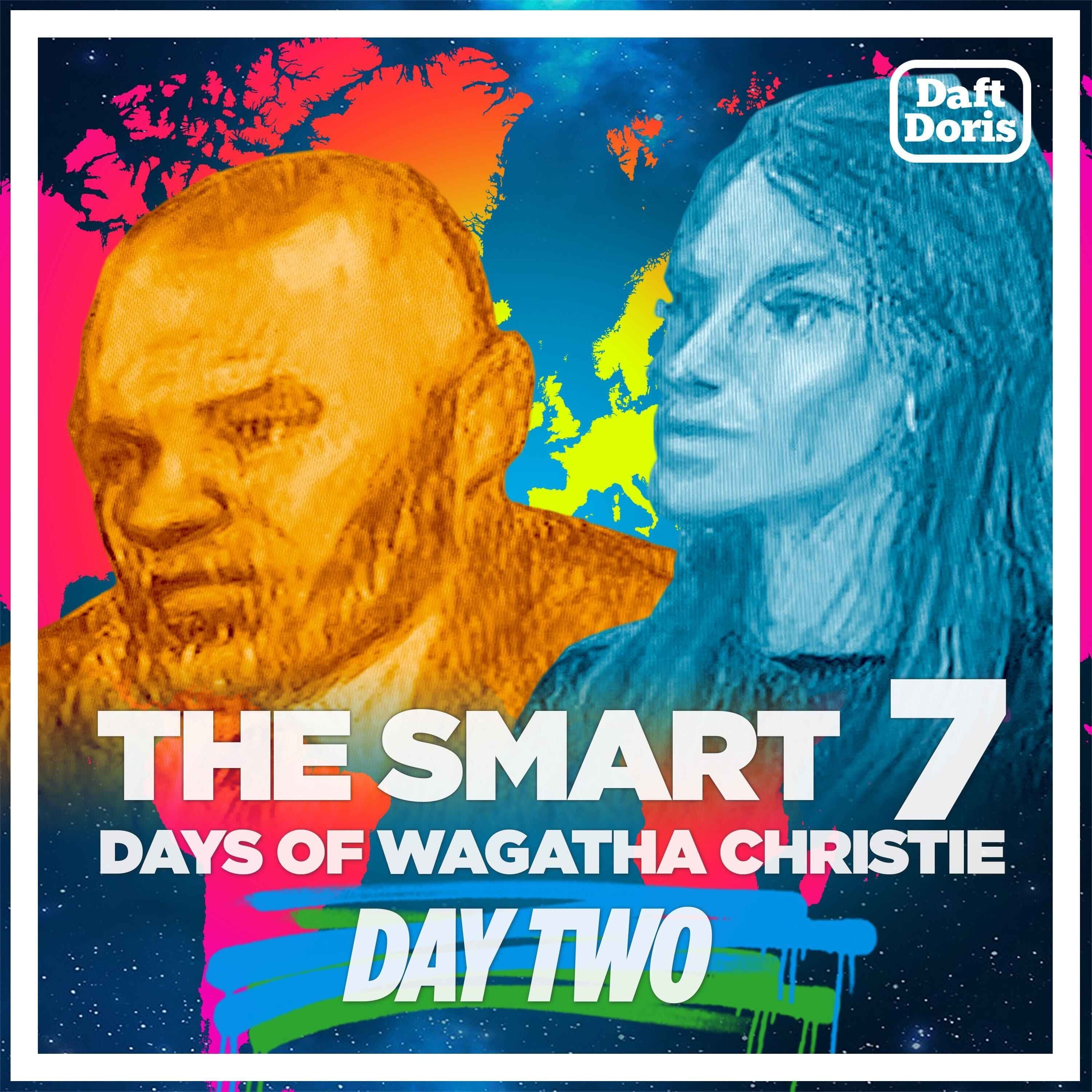 The Smart 7 Days of Wagatha Christie - Day Two