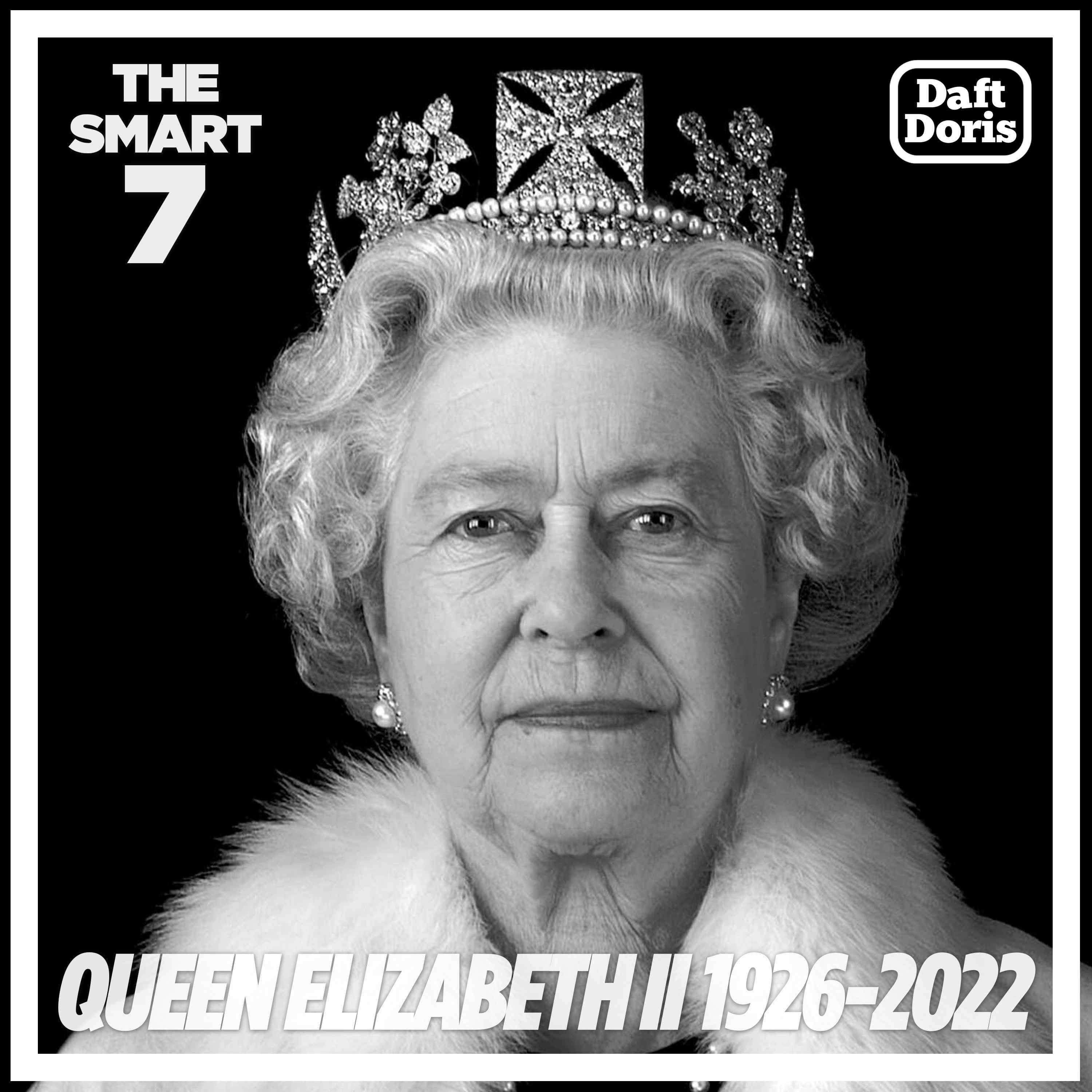 Her Majesty Queen Elizabeth II - An Obituary on the occasion of Her Funeral