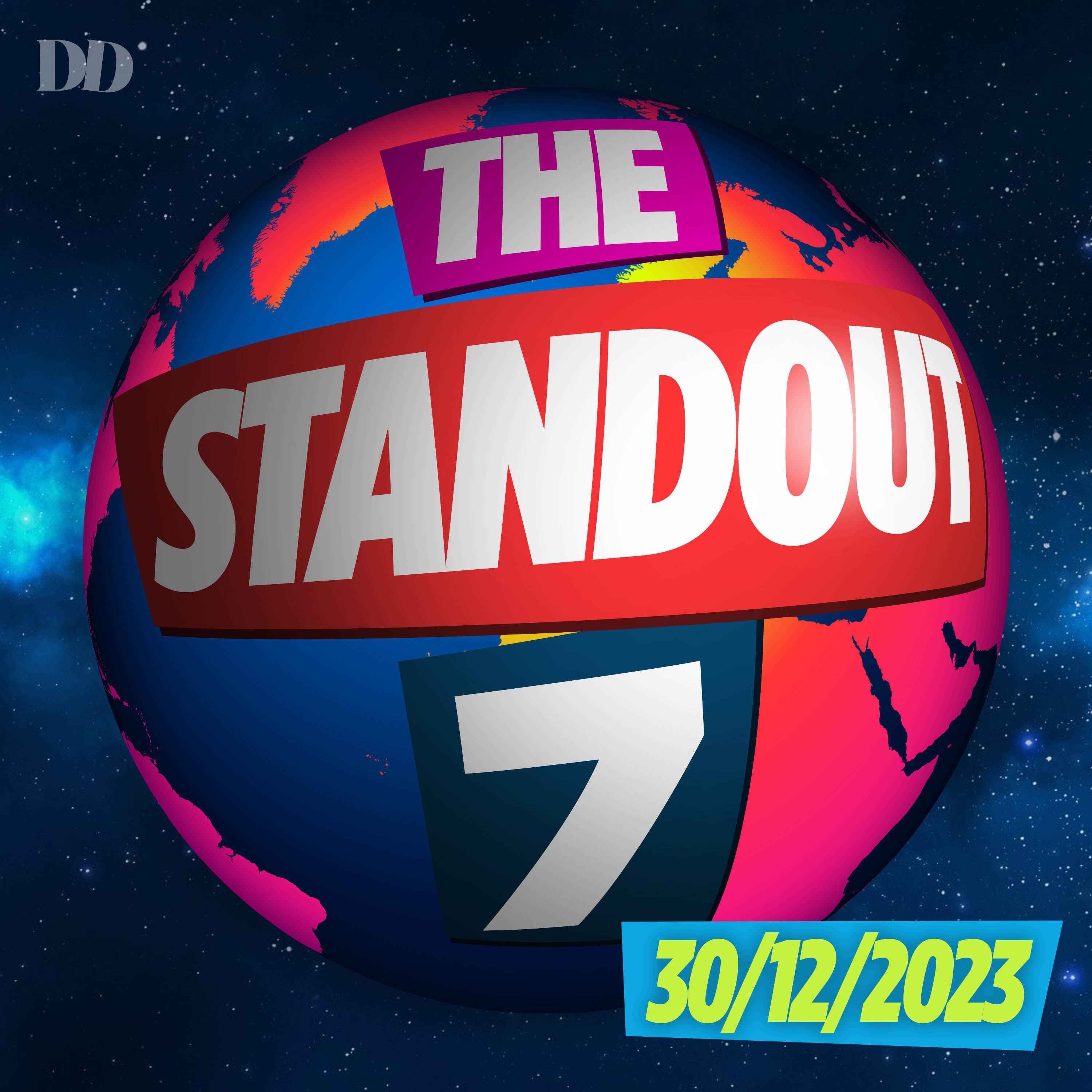 The Standout 7 - The biggest stories from November and December 2023