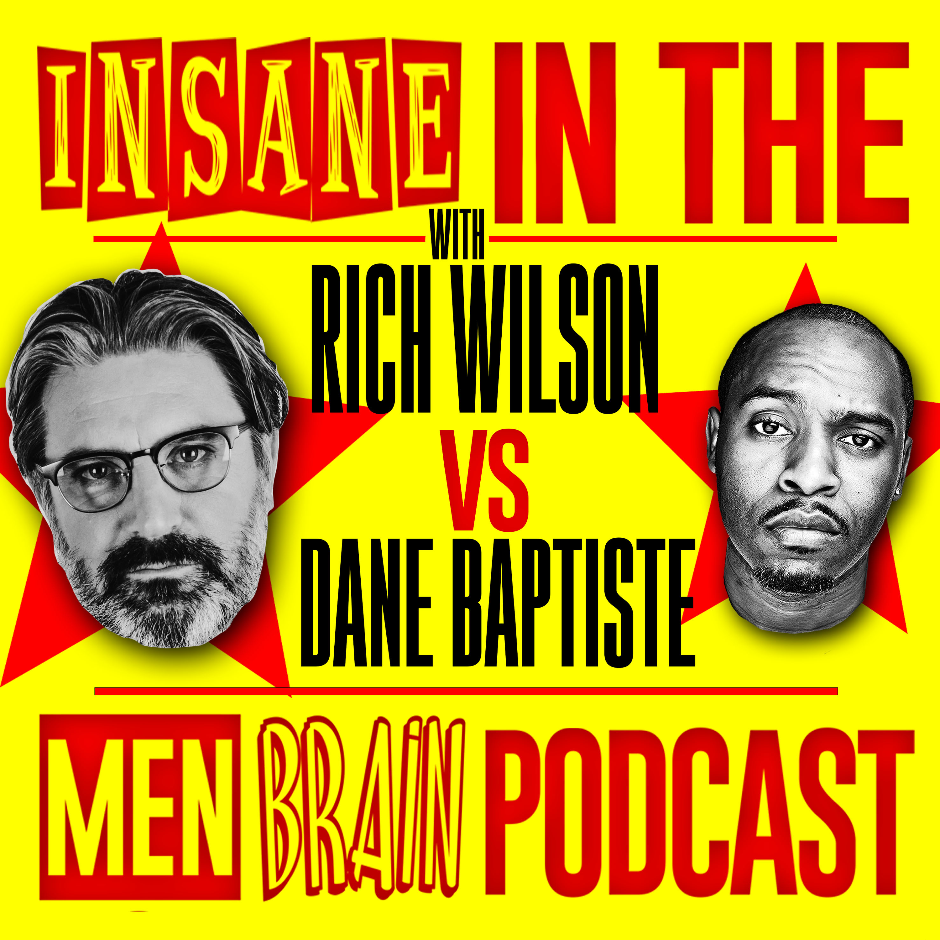 Insane In The Men Brain: Dane Baptiste Sneak Peak