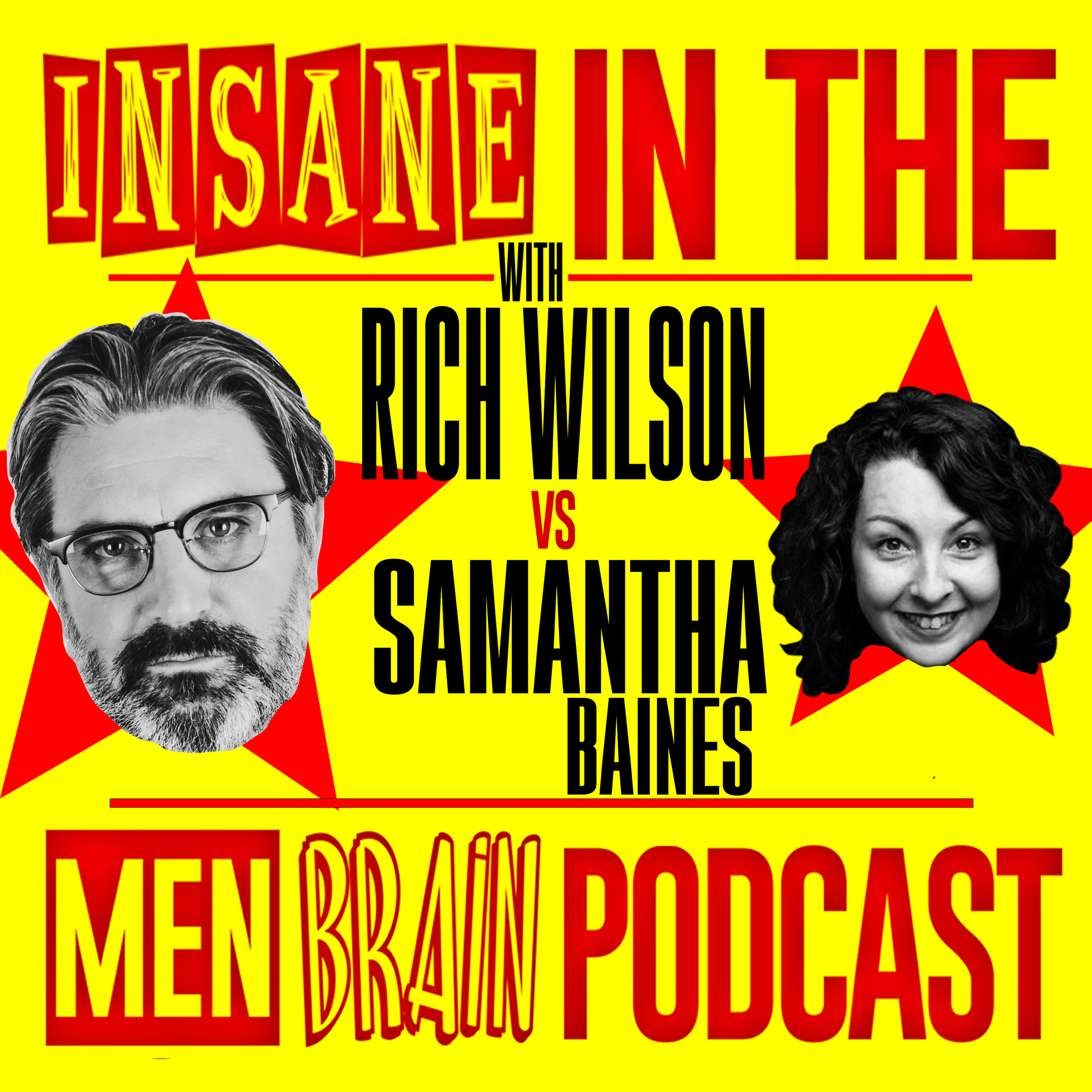 Insane In The Men Brain: Samantha Baines