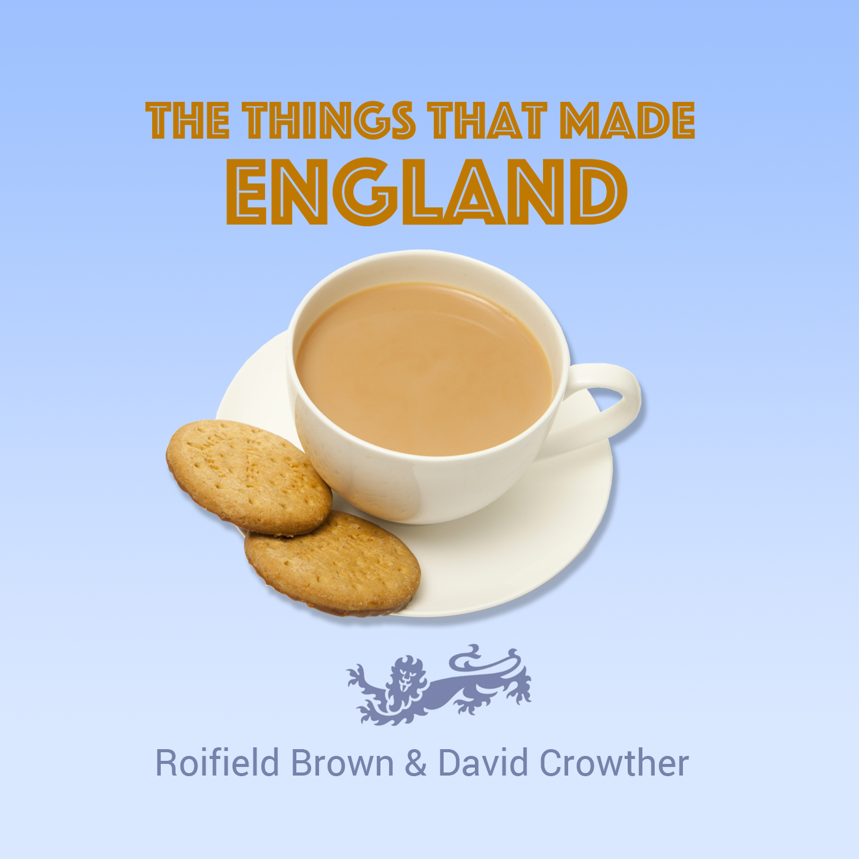 The Things That Made England