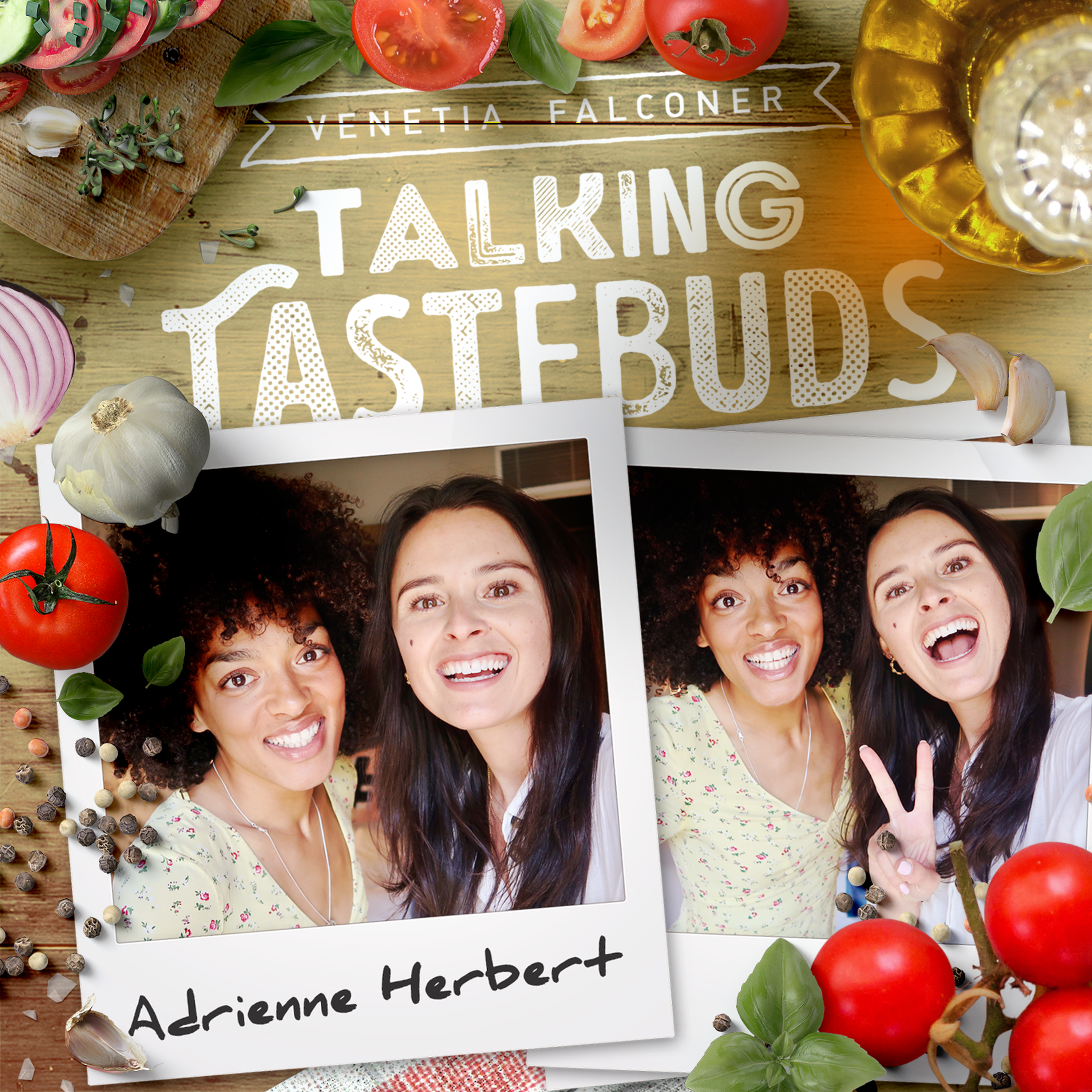 cover art for Talking Tastebuds with Adrienne Herbert