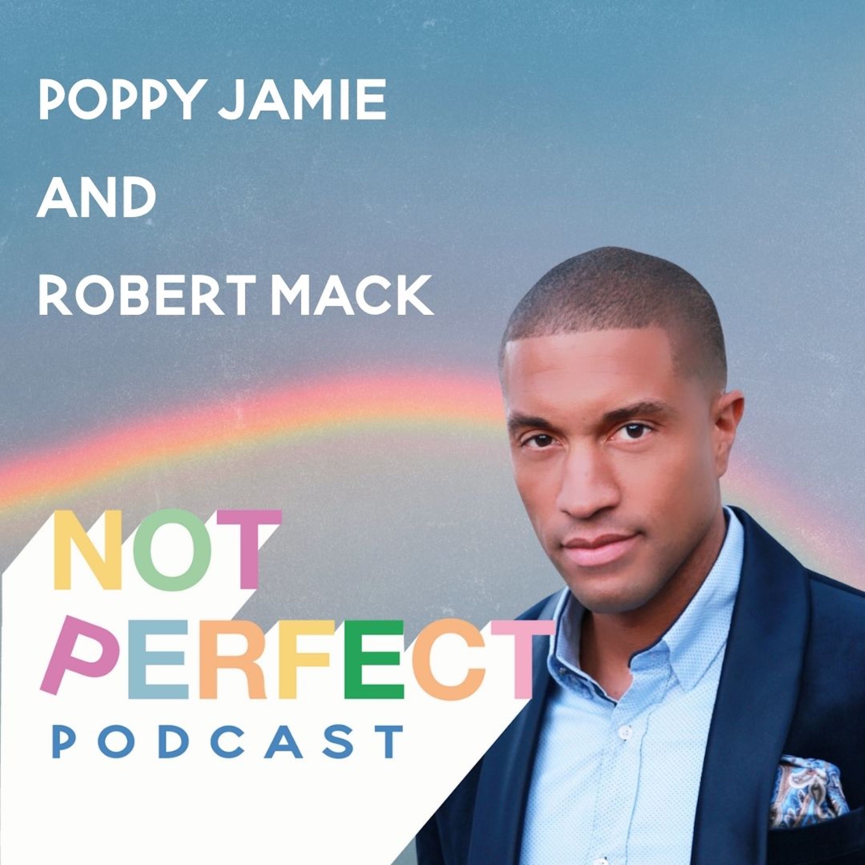 81: How to find happiness from the inside out with Robert Mack