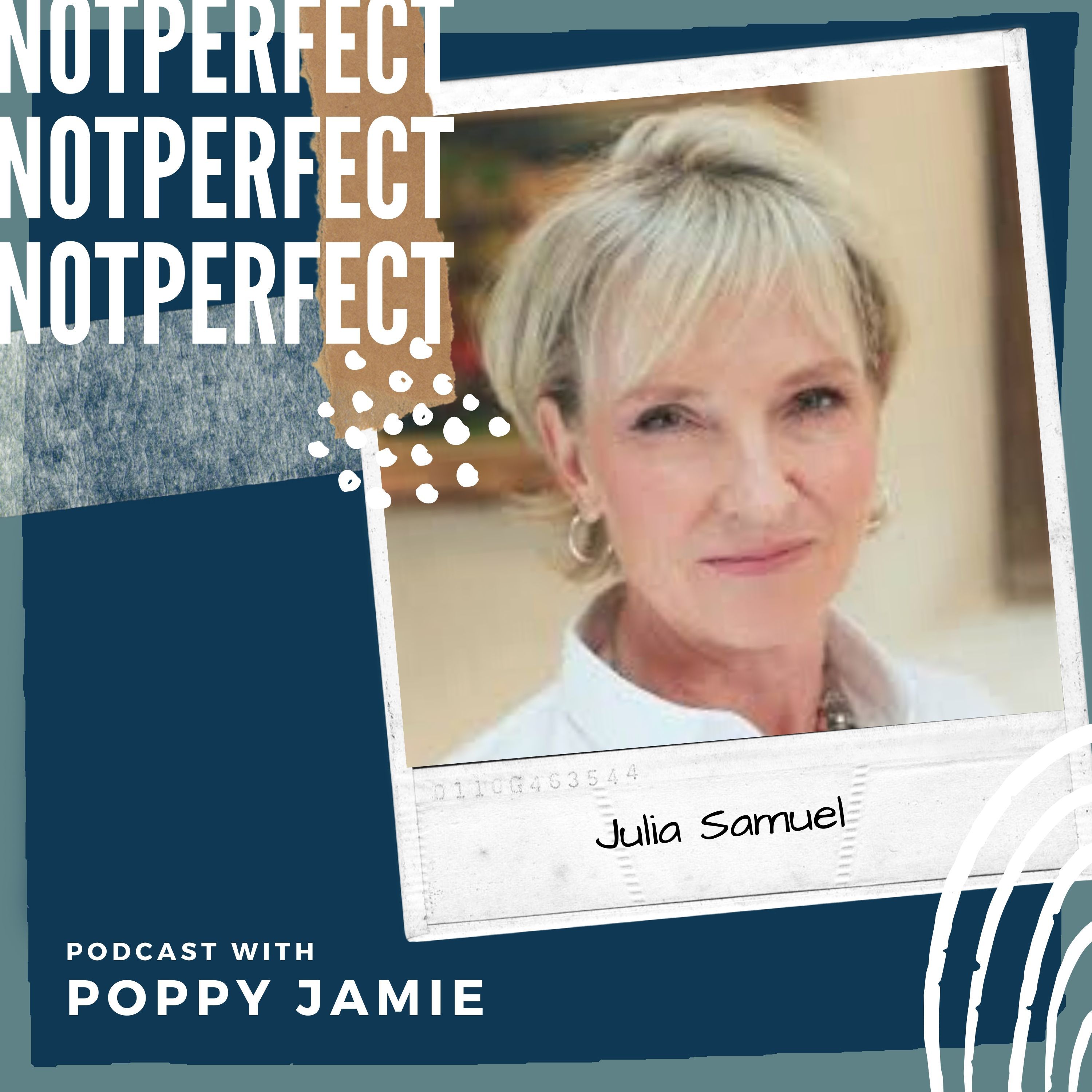 36: How we can manage change, challenges and life's bumps better with Julia Samuel, MBE
