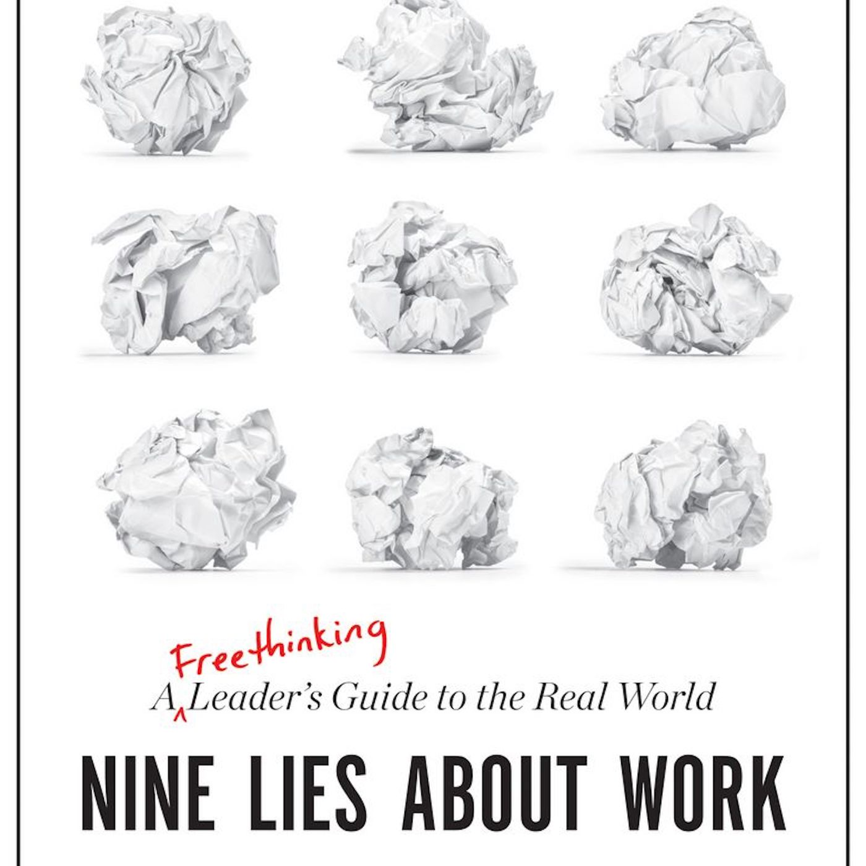 The lies we tell about work (interview with Marcus Buckingham) - podcast episode cover