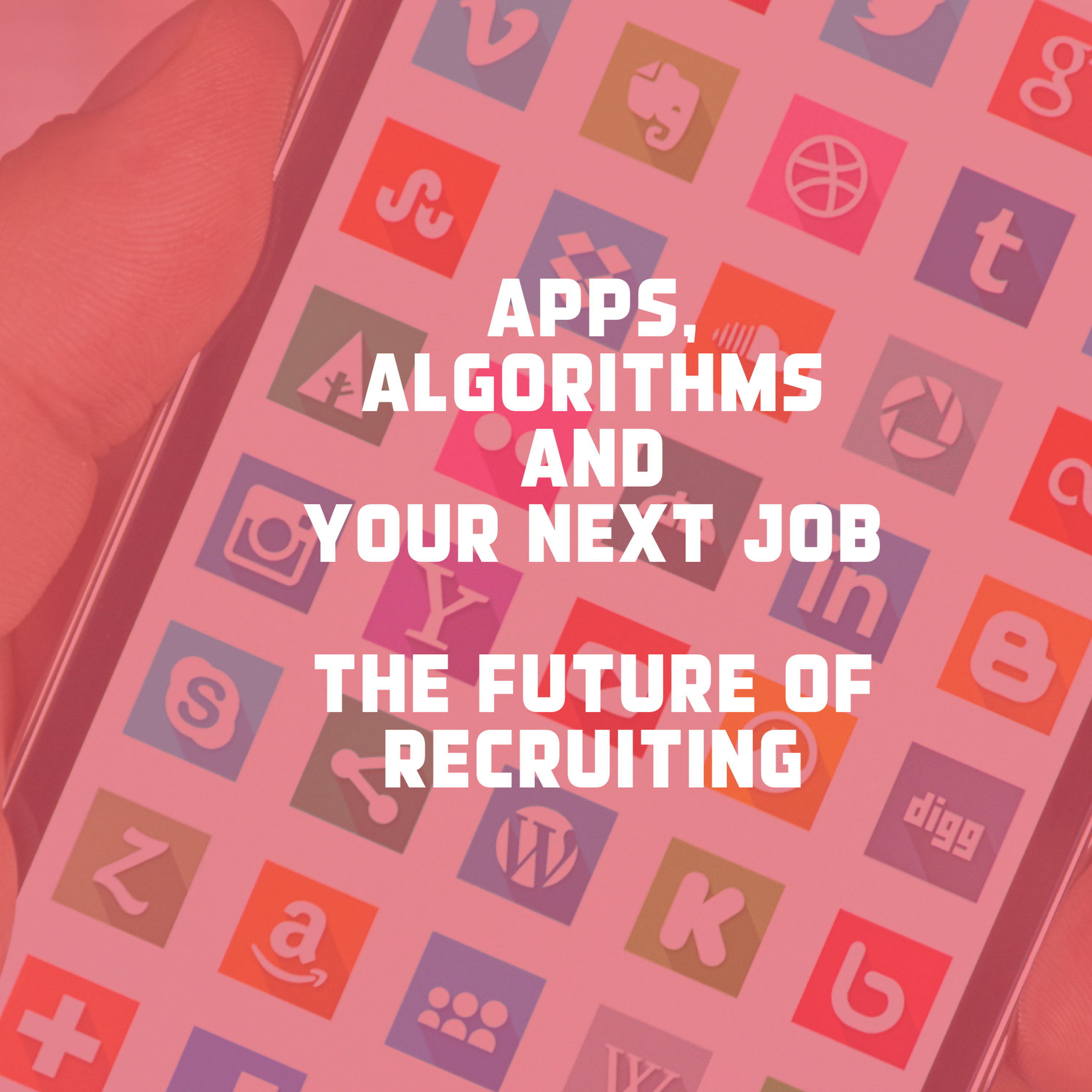 Apps, algorithms and your next job - podcast episode cover