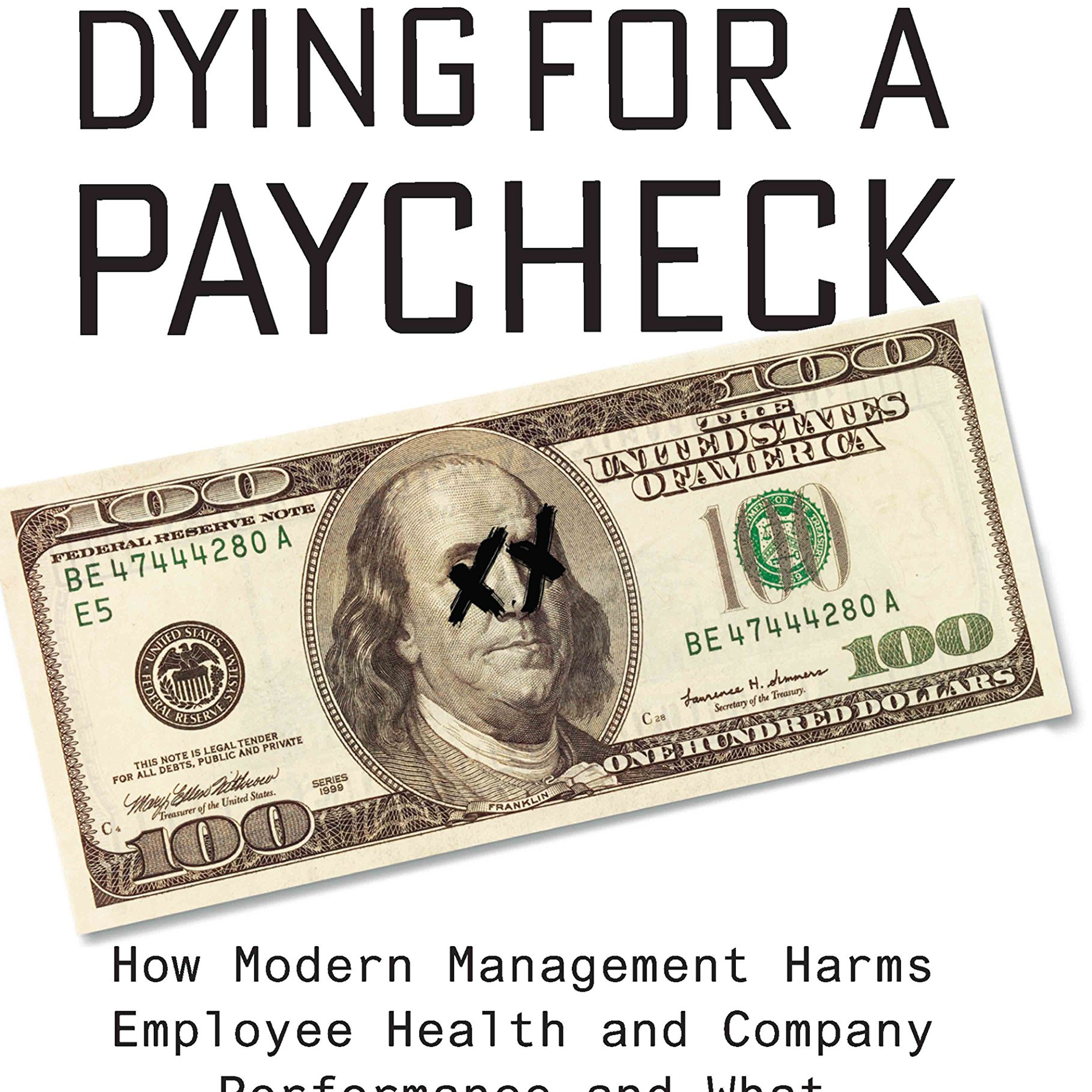 cover art for Jeffrey Pfeffer: Dying for a Paycheck