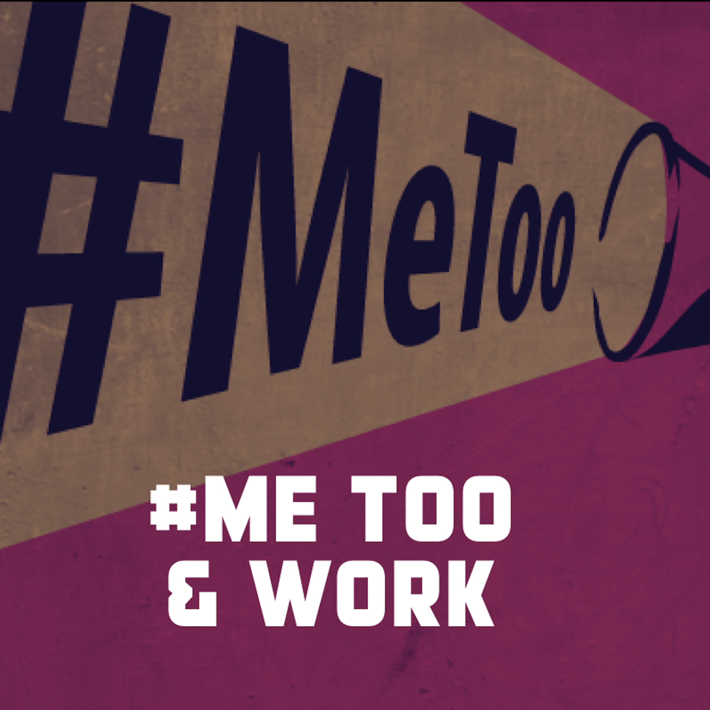 cover art for #MeToo & Work