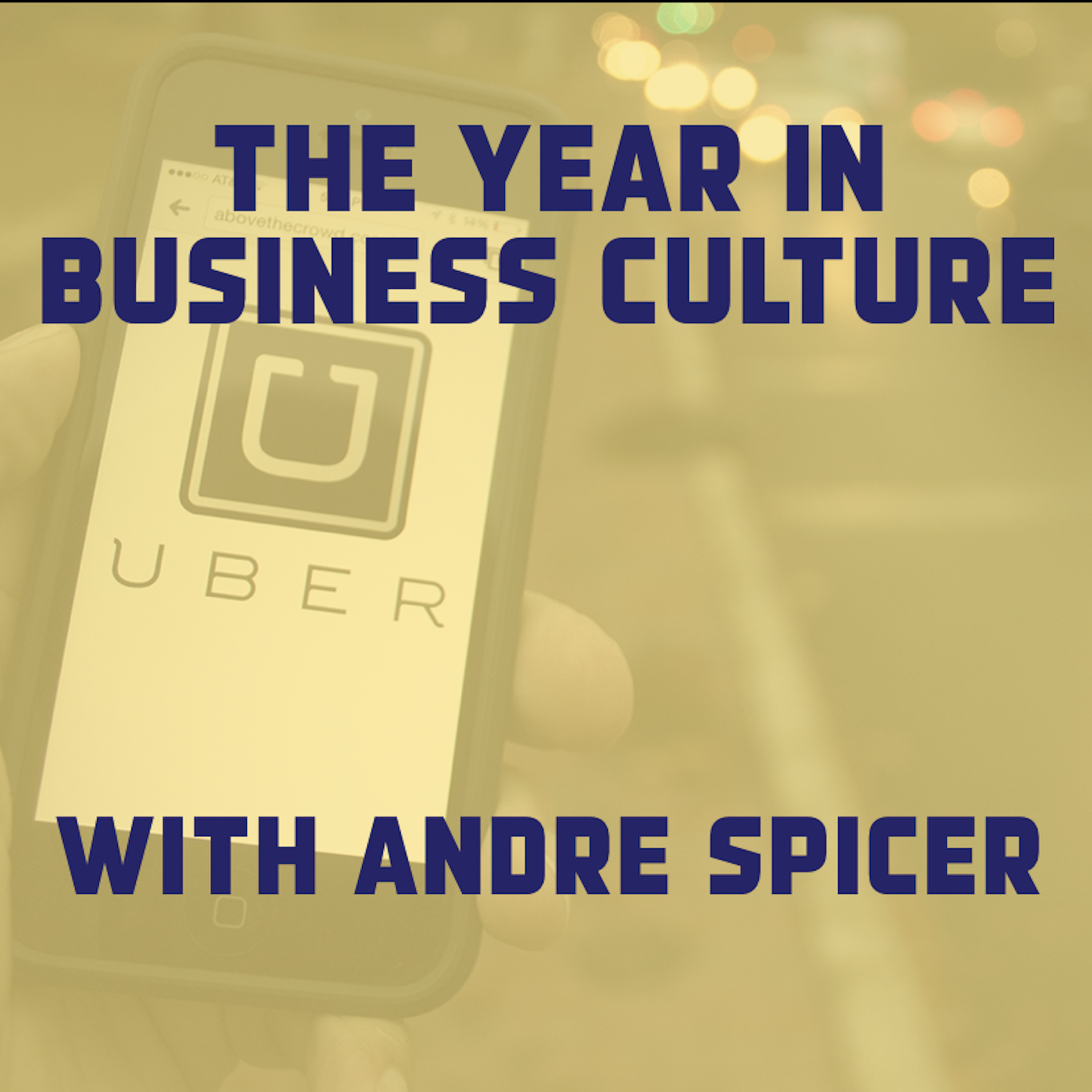 The Year in Work Culture with Andre Spicer - podcast episode cover