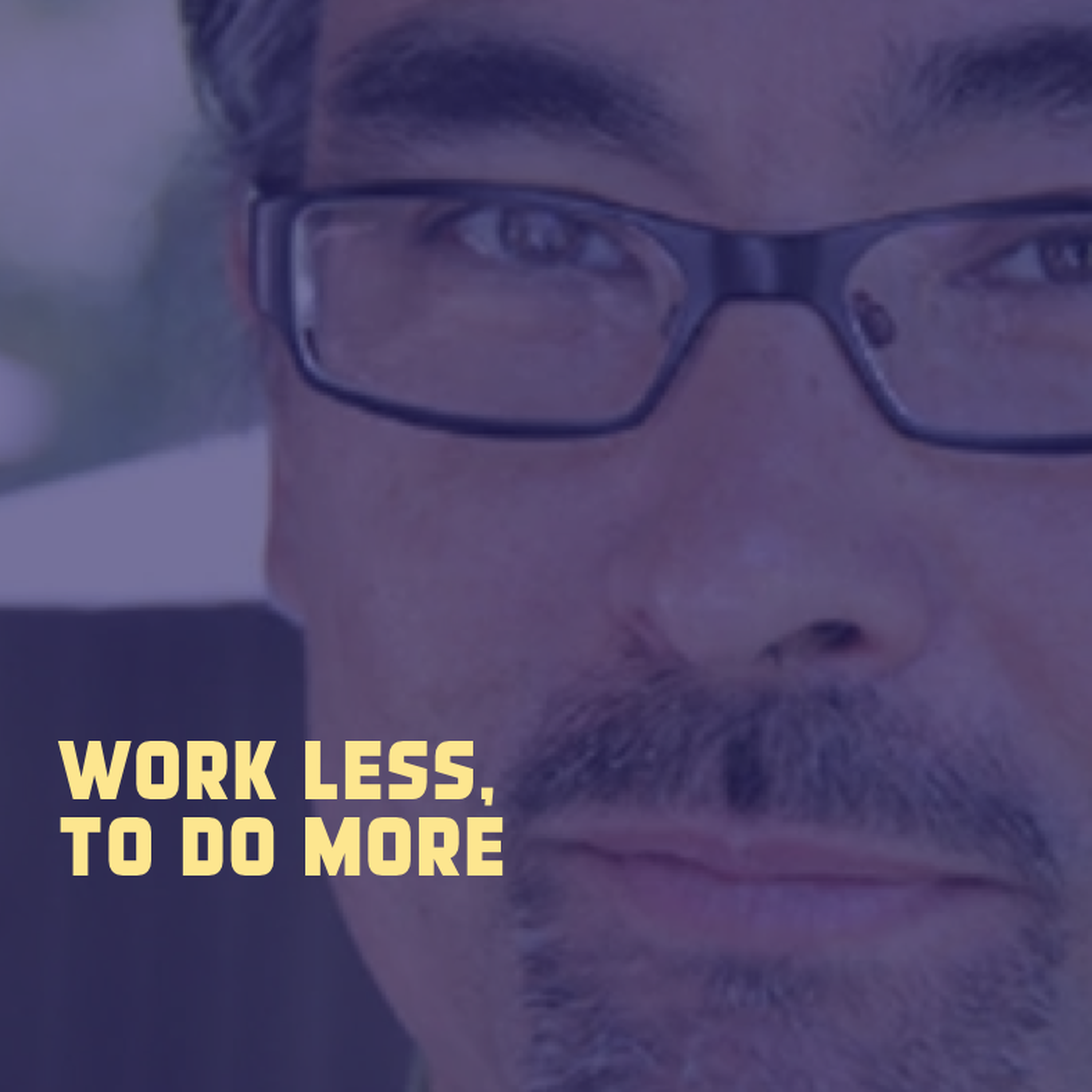 Rest - work less to do more - podcast episode cover