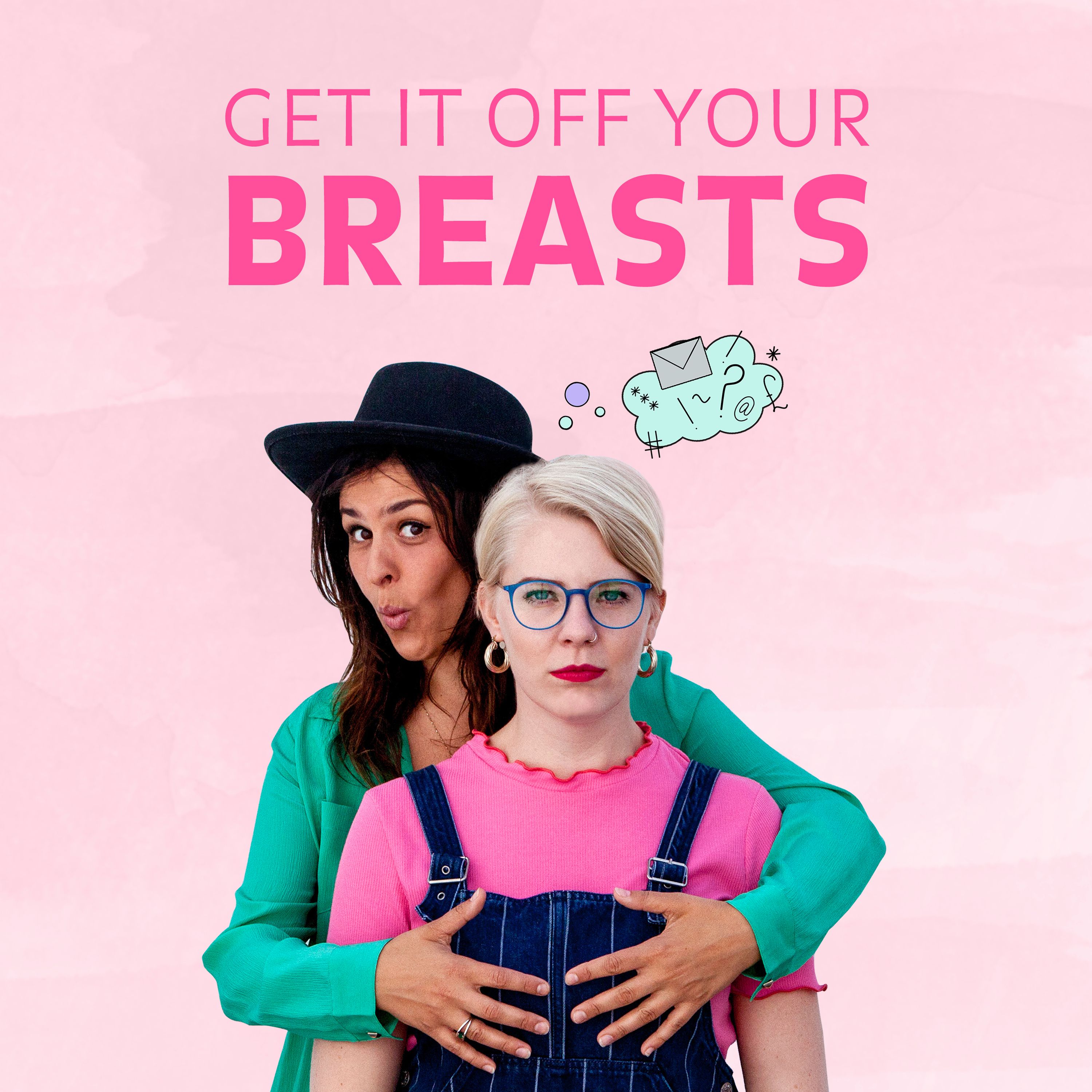 Get It Off Your Breasts