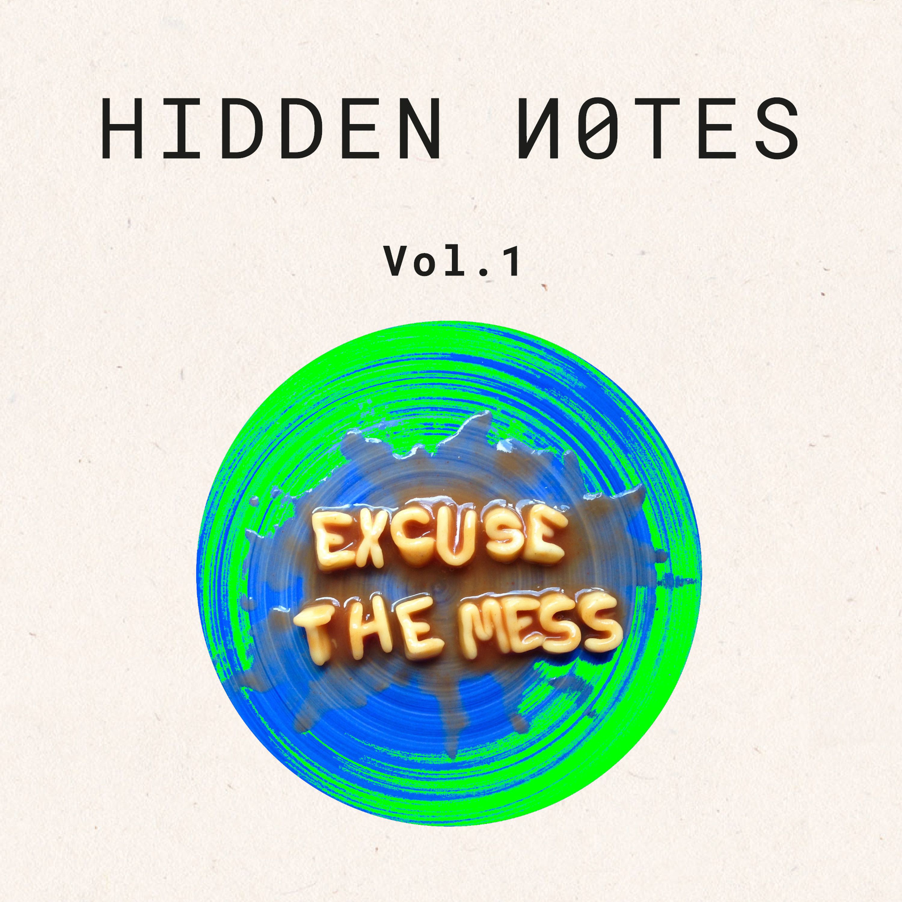cover art for extra mess • Hidden Notes Festival Pt.1