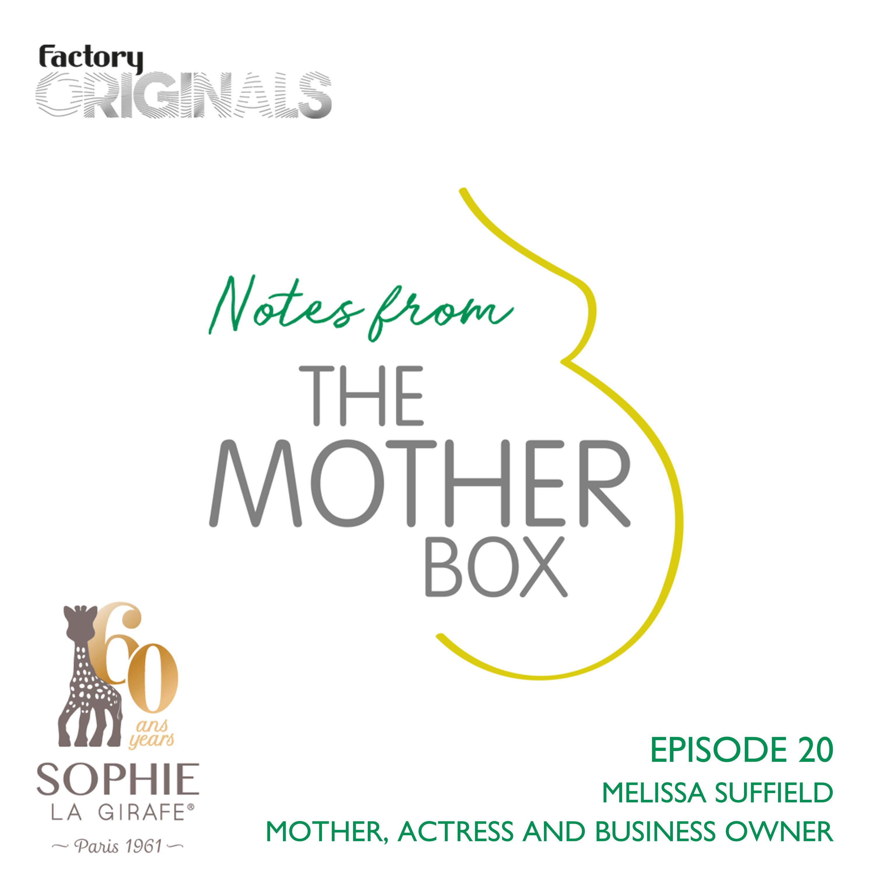 cover art for Episode 20 : Melissa Suffield (Mother, Actress and Business Owner)