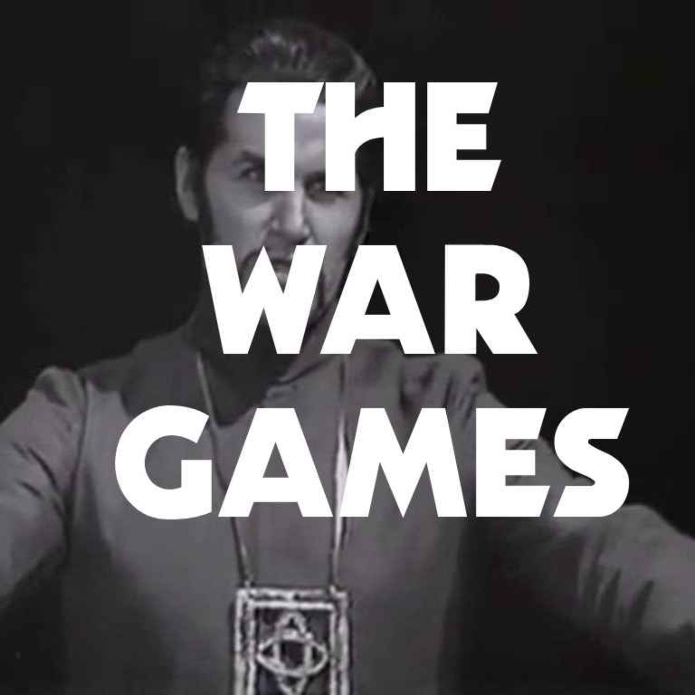 The War Games (EPISODE TWO)