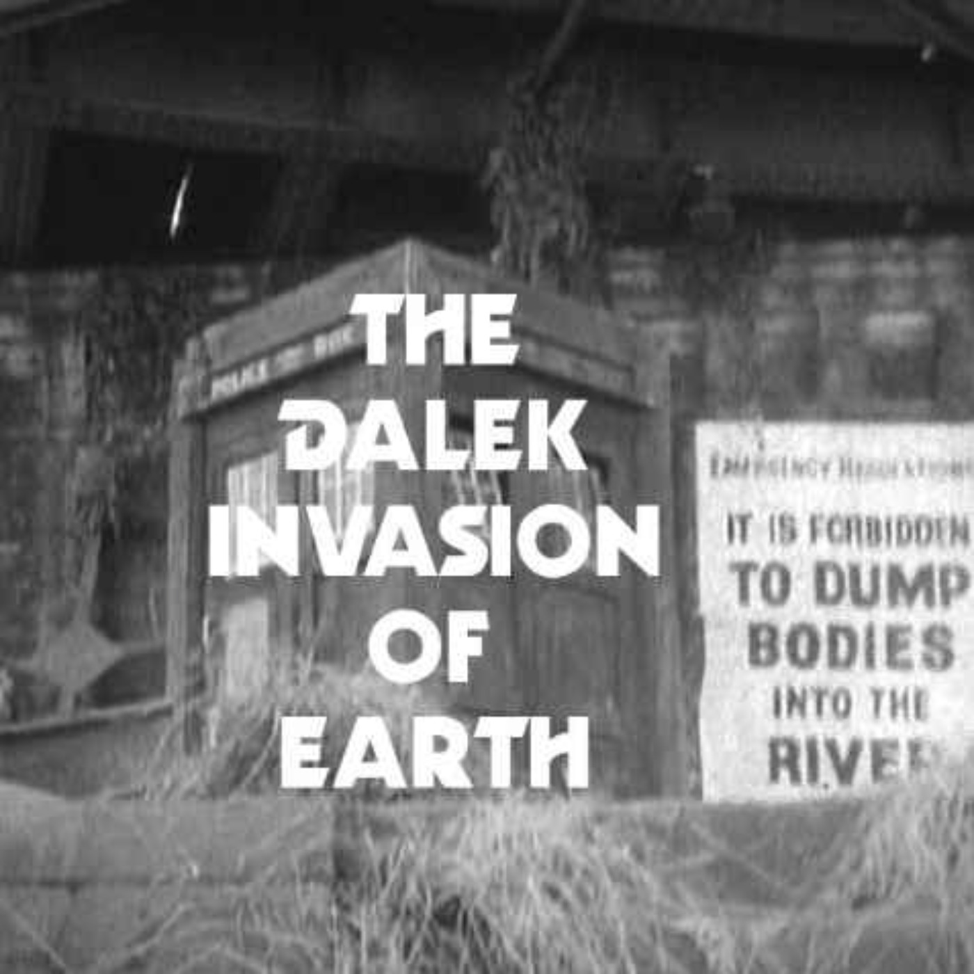 The Dalek Invasion of Earth (Part One)