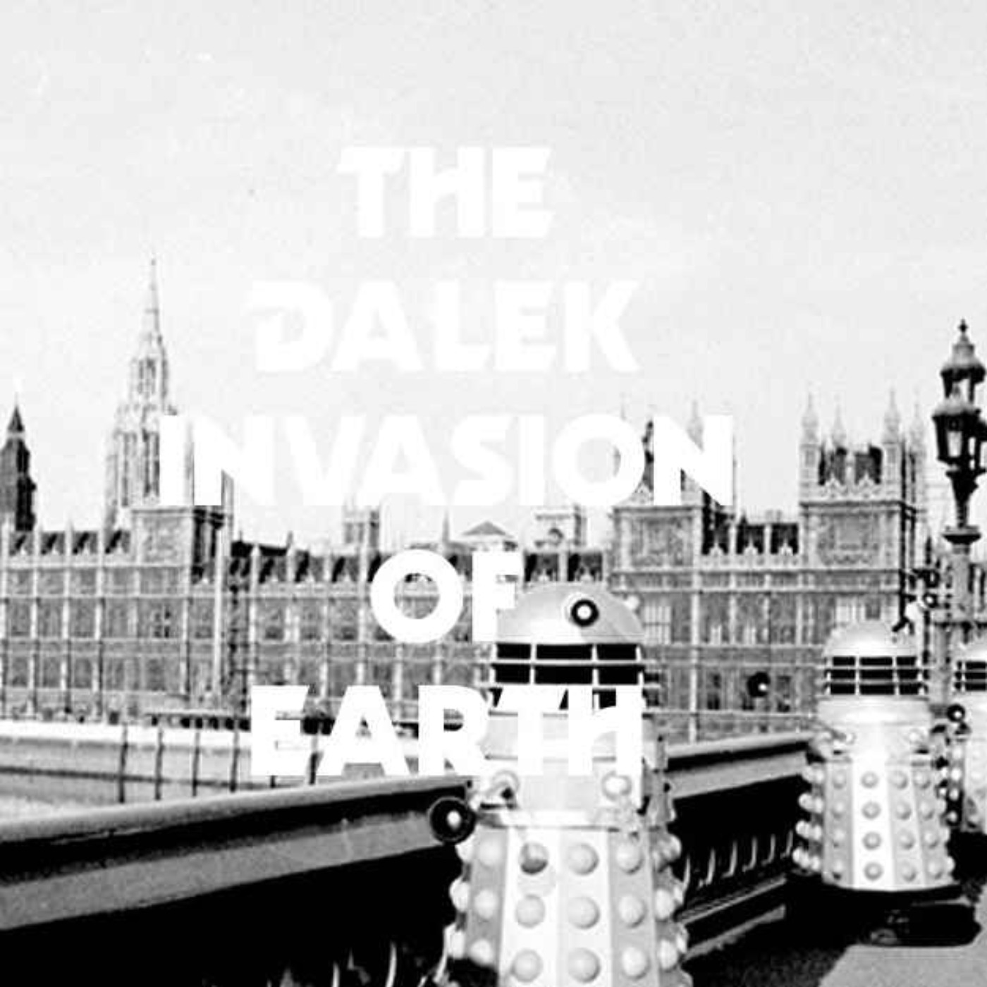 The Dalek Invasion of Earth (Part Two)