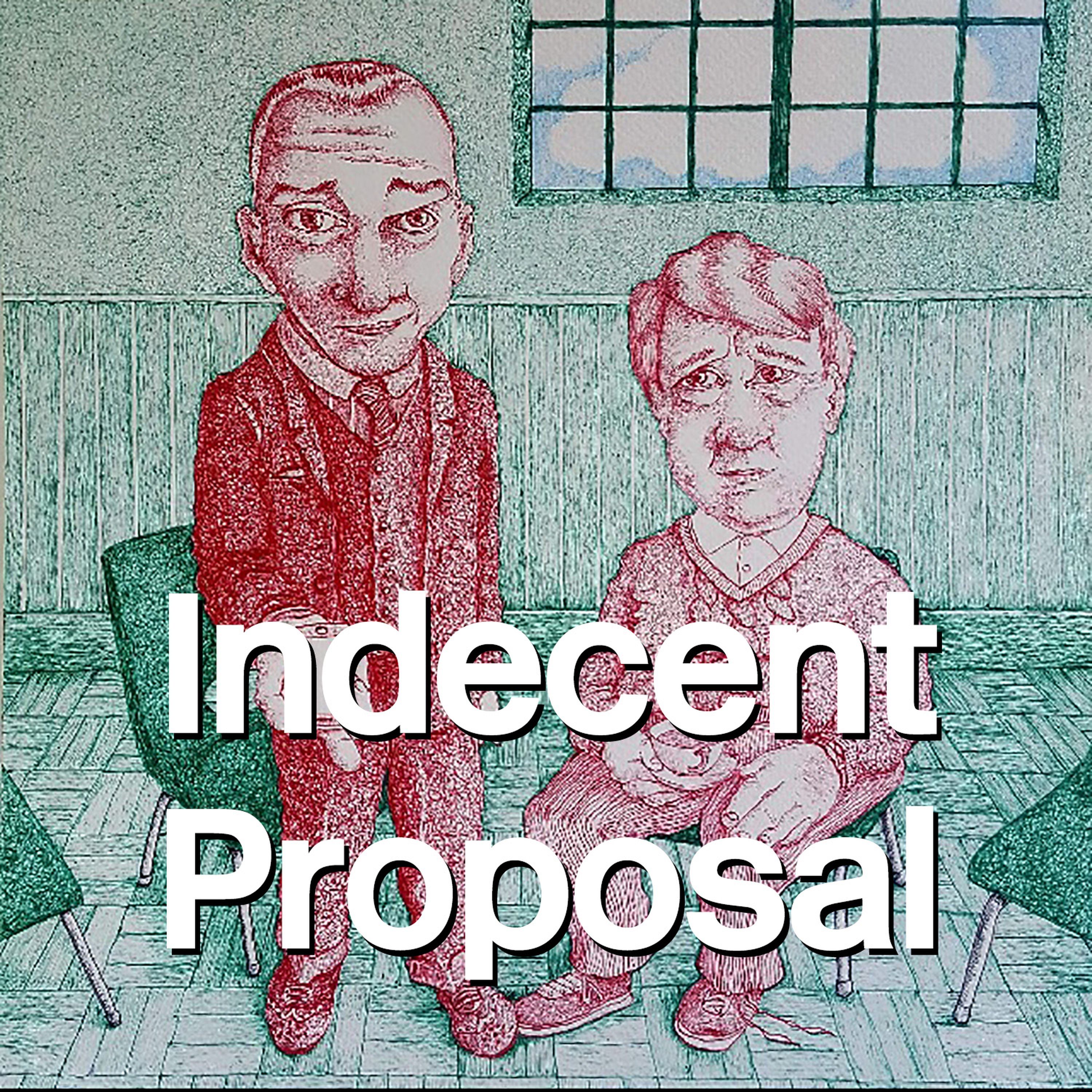 11: Indecent Proposal