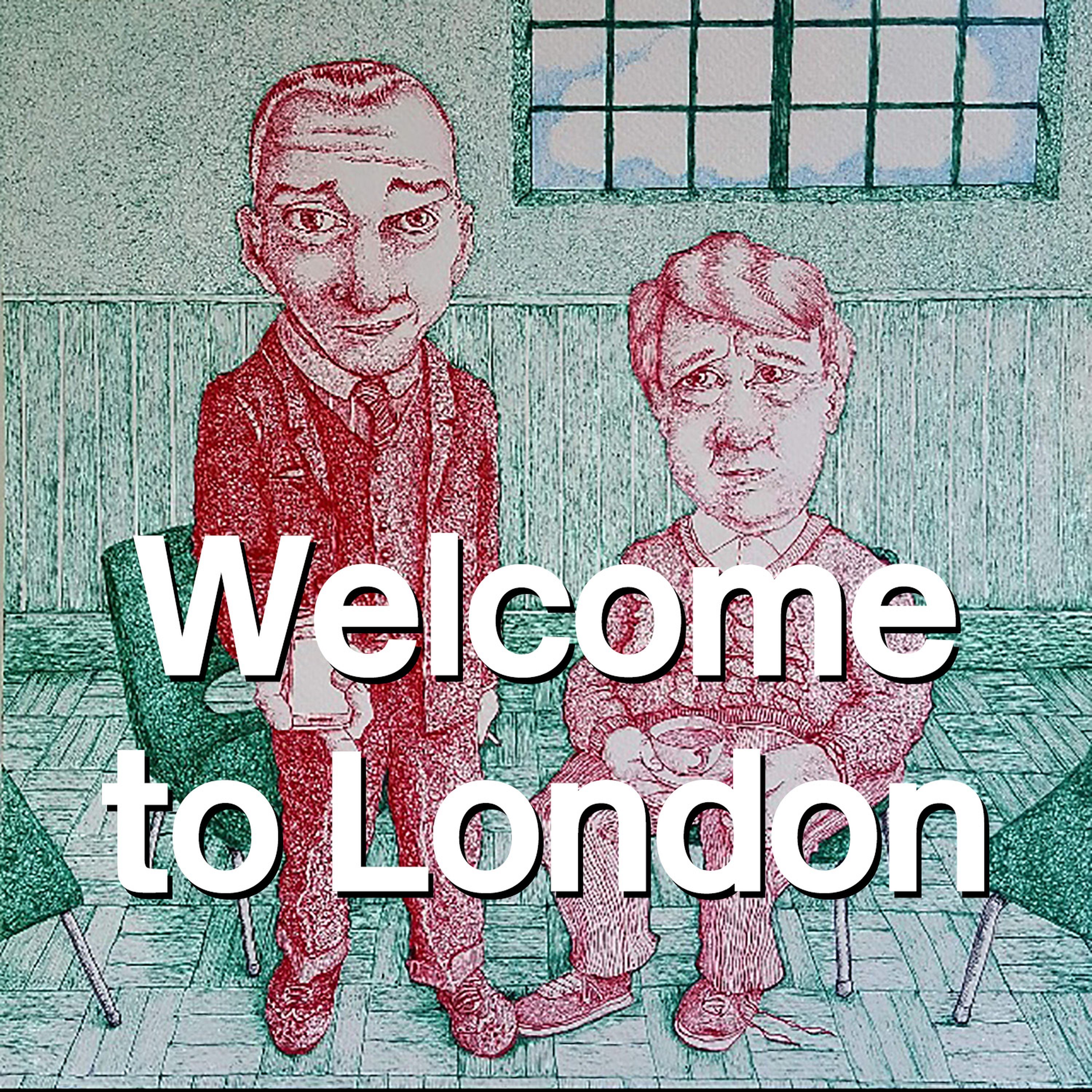 04: Welcome To London