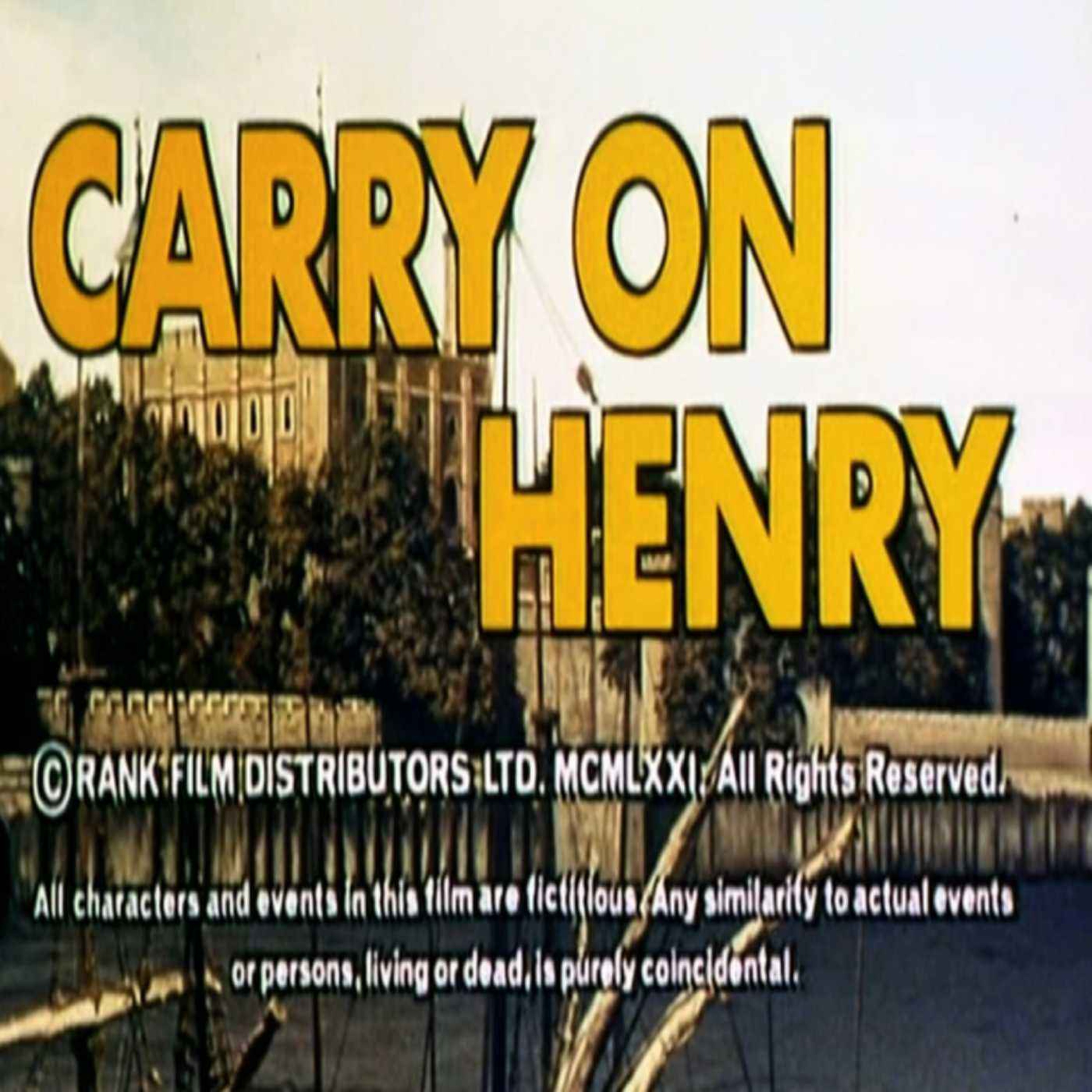 cover art for CARRY ON HENRY - with Dan Thomas and Paul Litchfield