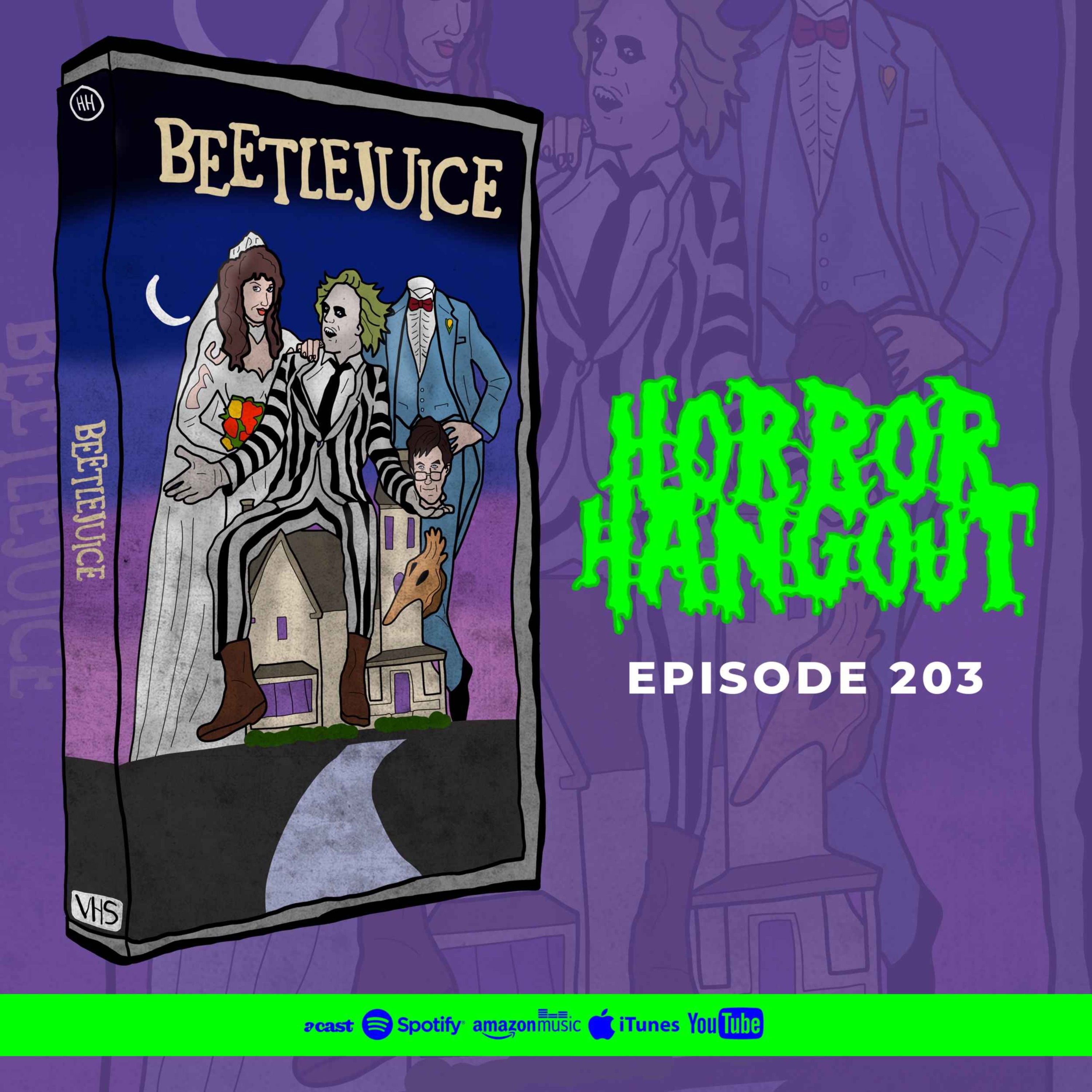 HH 203 - Beetlejuice