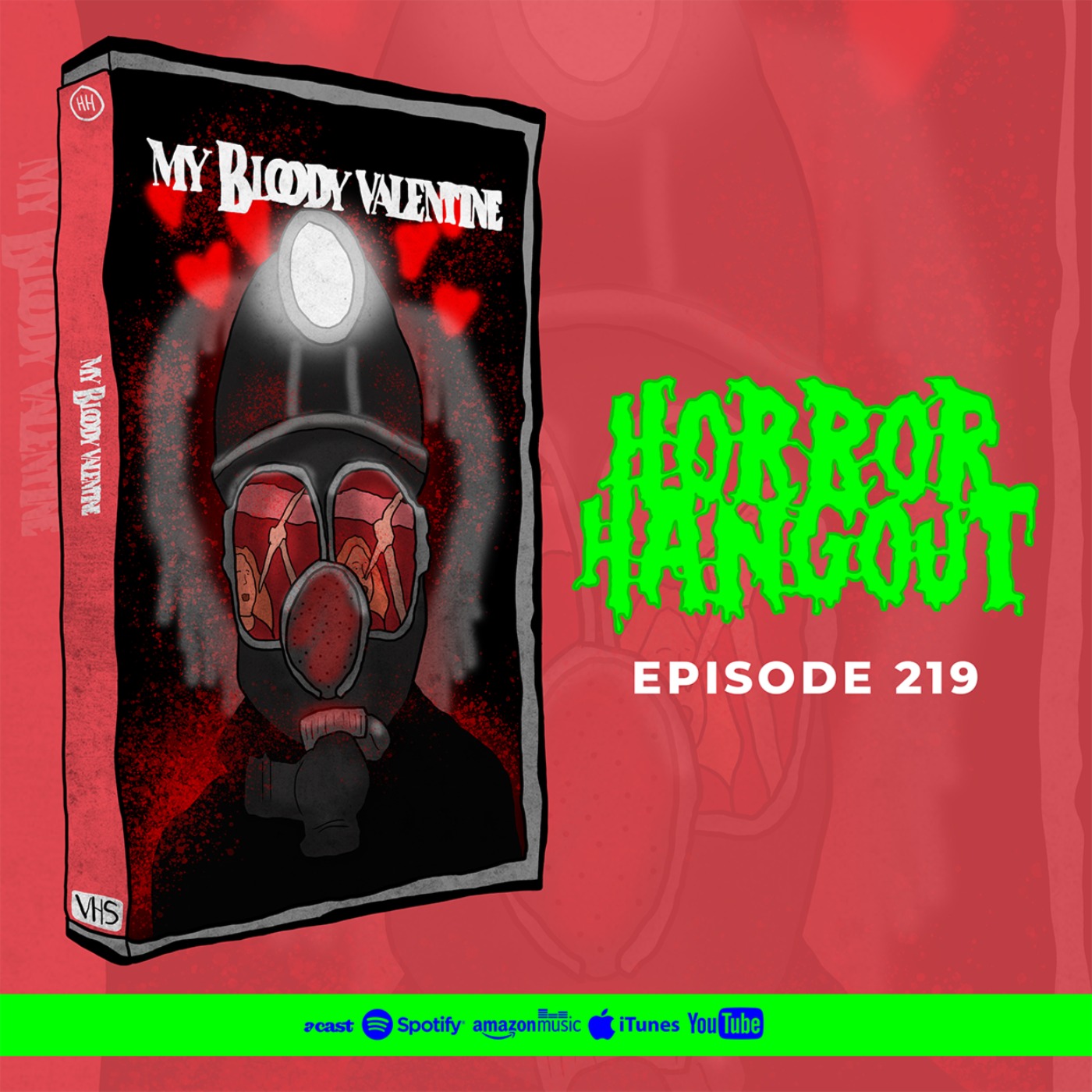 Horror Hangout 219 : My Bloody Valentine