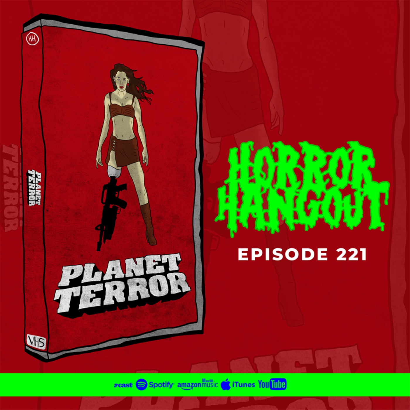 cover art for Horror Hangout 221 : Planet Terror