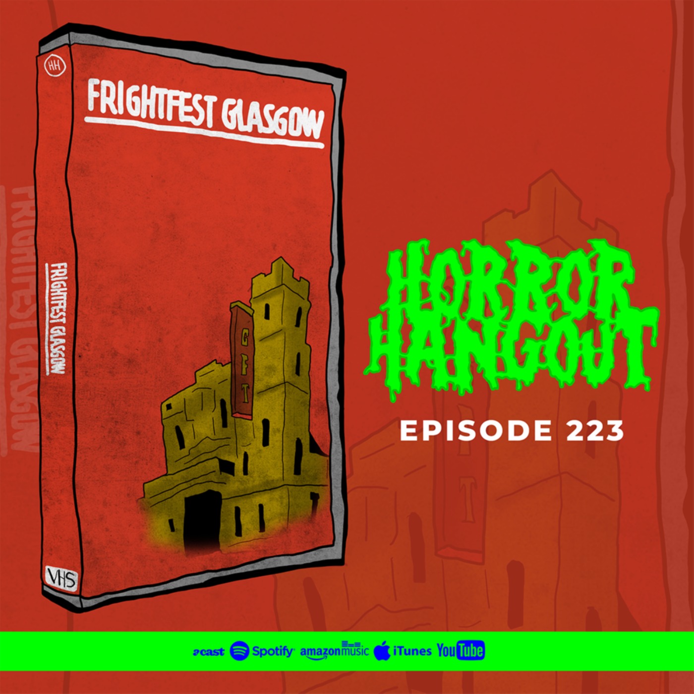 cover art for Horror Hangout #223 : FrightFest Glasgow