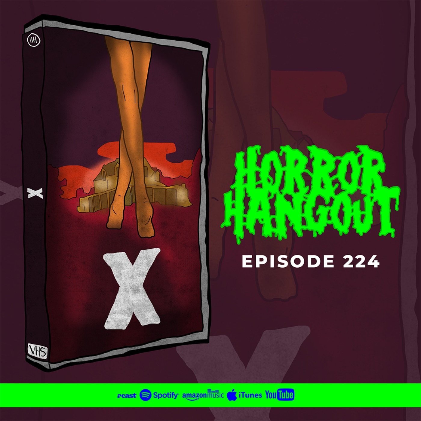 Horror Hangout #224 : X
