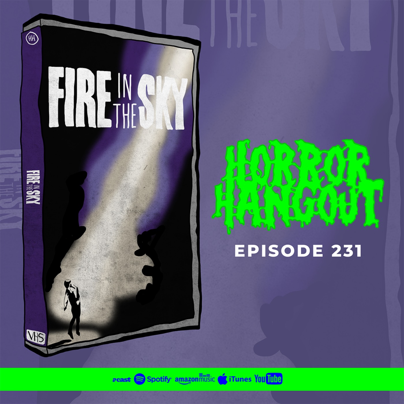 cover art for Horror Hangout #231 : Fire In The Sky