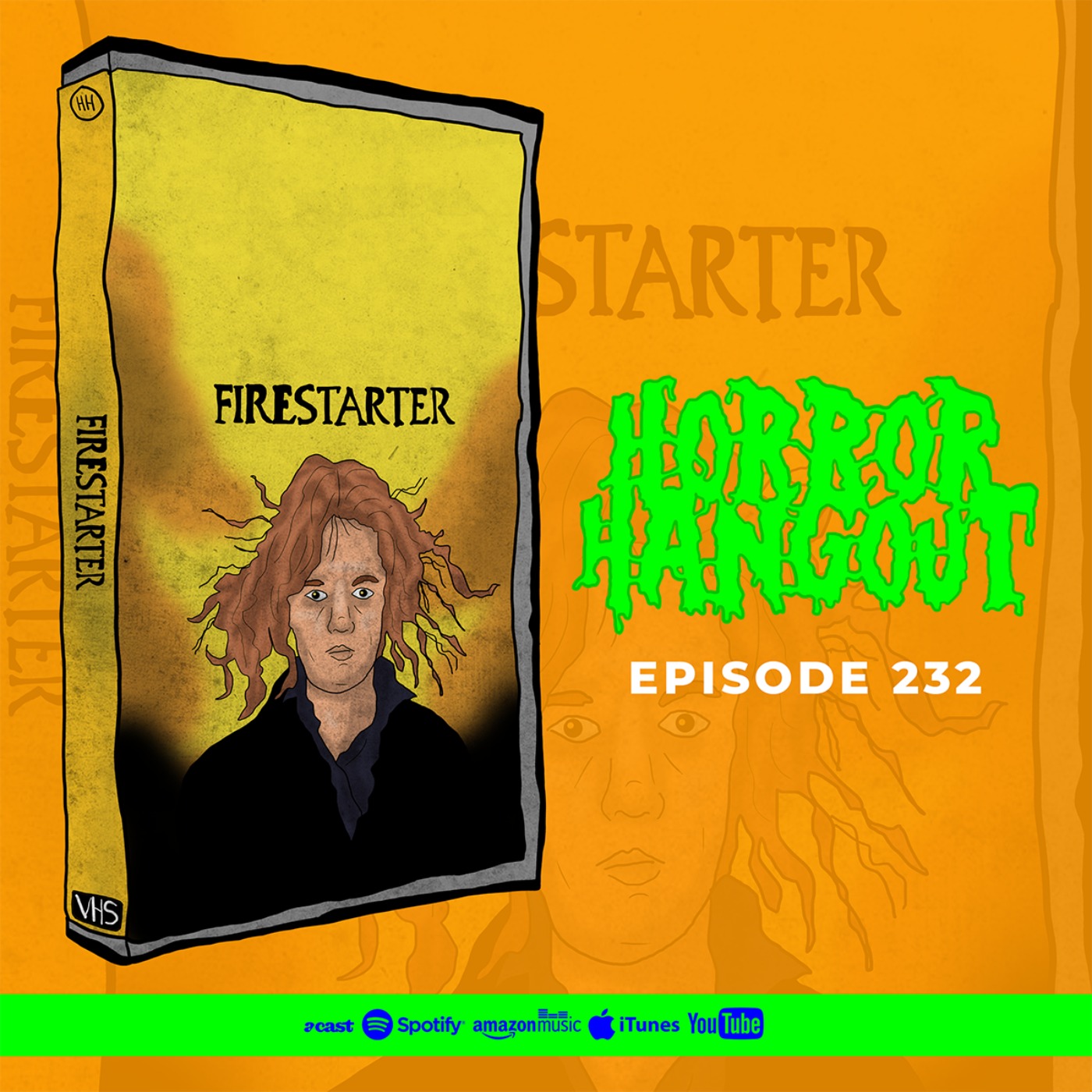Horror Hangout #232 : Firestarter