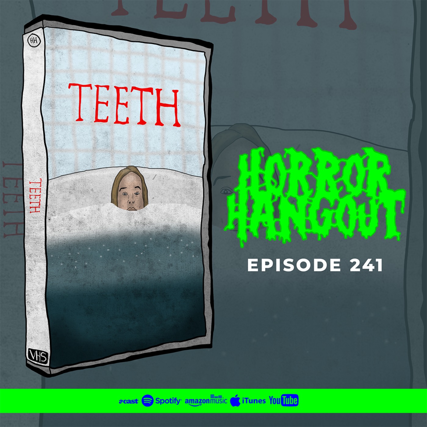 Horror Hangout #241 : Teeth