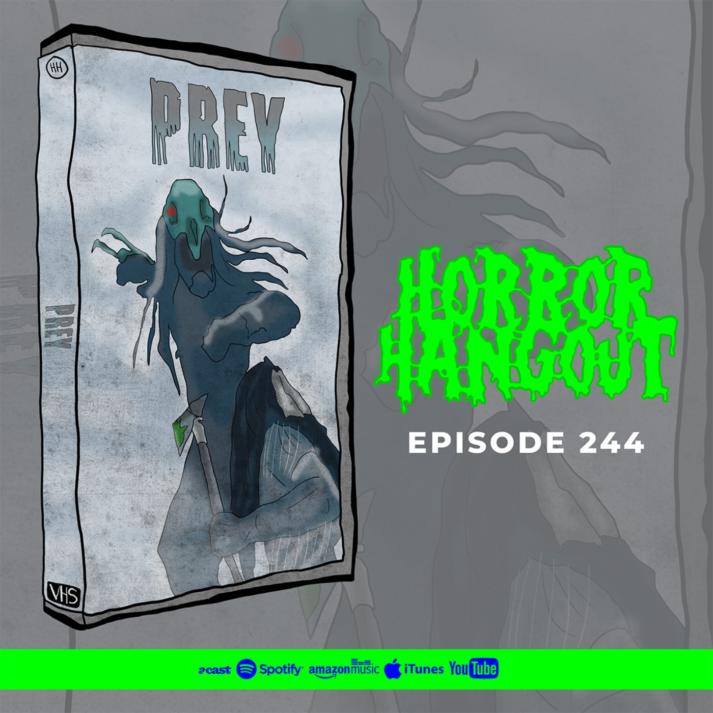 Horror Hangout #244 : Prey