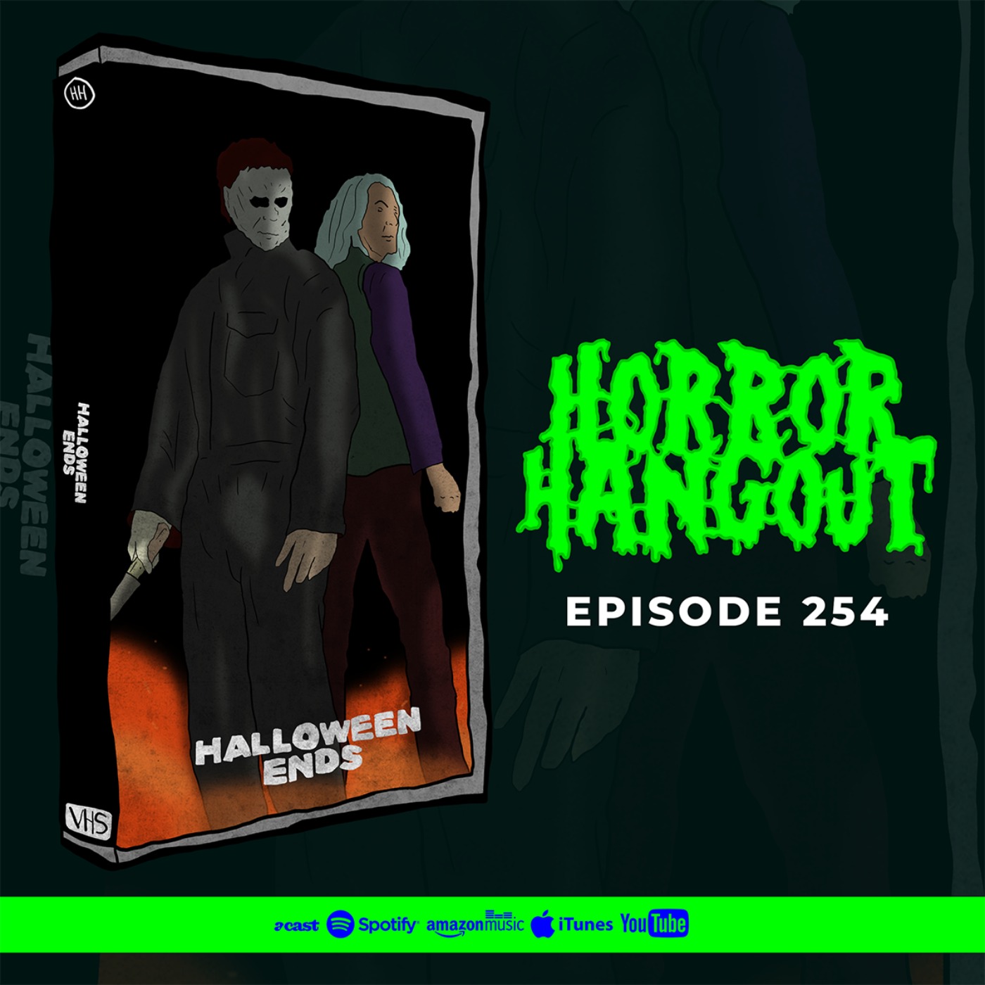 Horror Hangout #254 : Halloween Ends