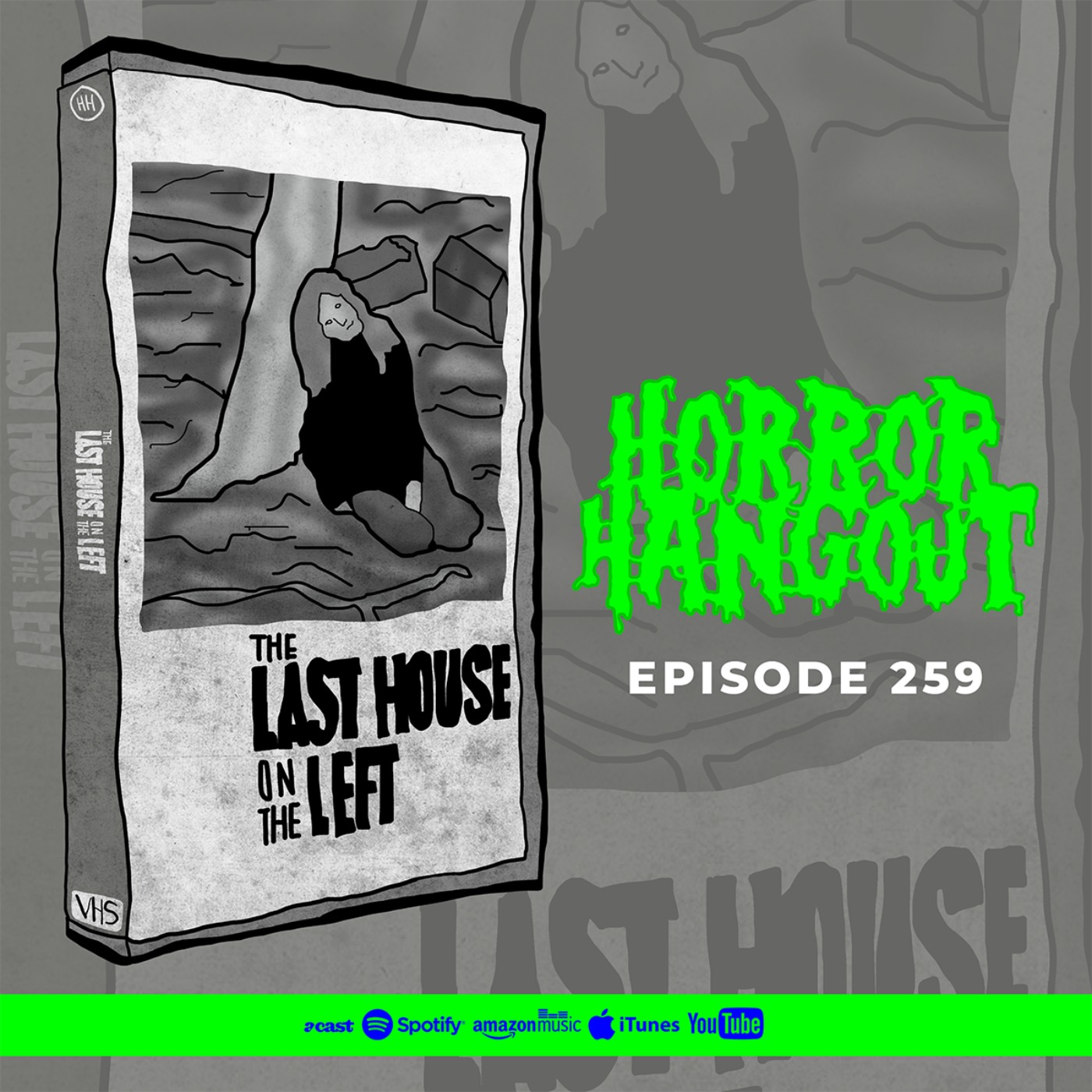 Horror Hangout #259 : The Last House On The Left