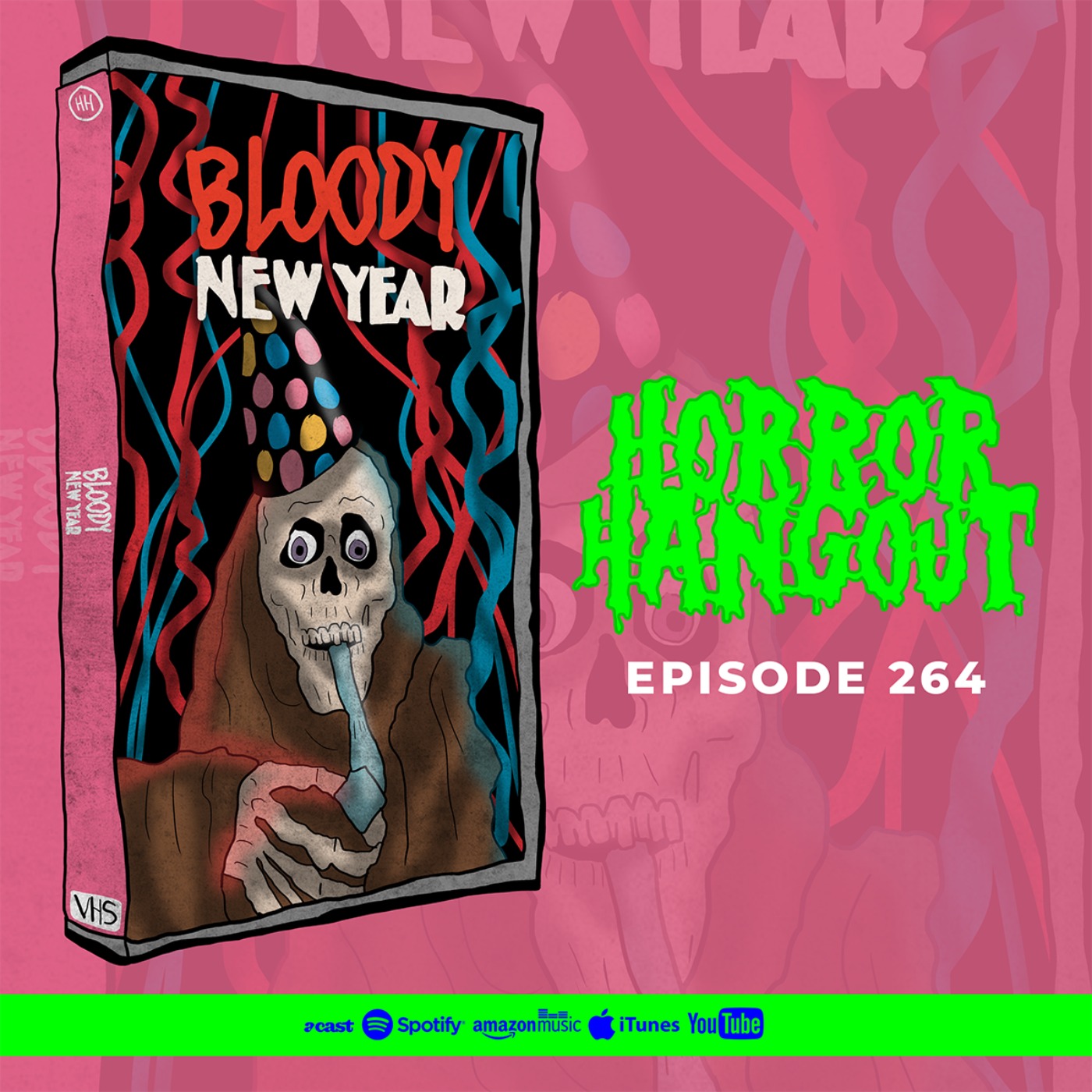 Horror Hangout #264 : Bloody New Year
