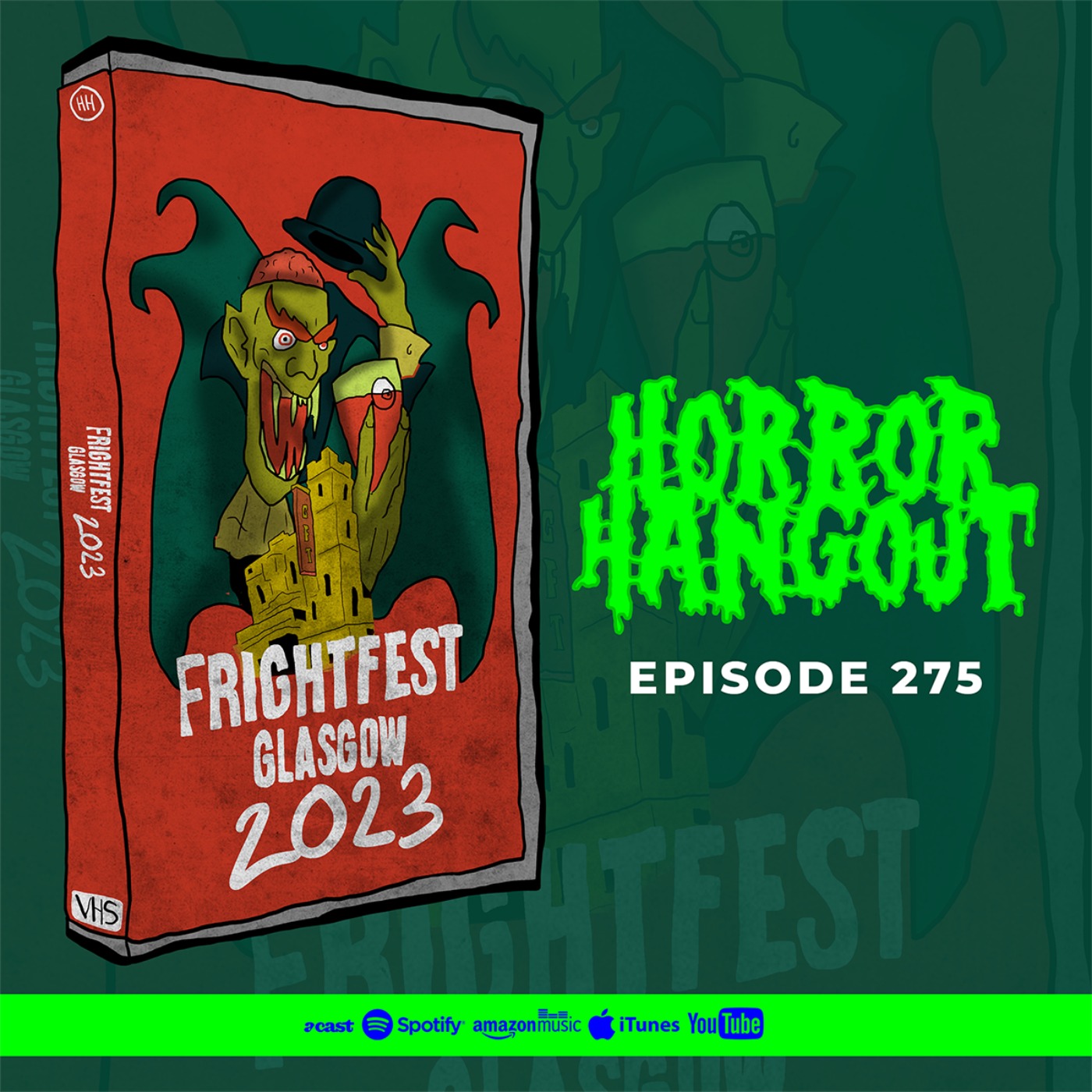 cover art for Horror Hangout #275 : FrightFest Glasgow 2023