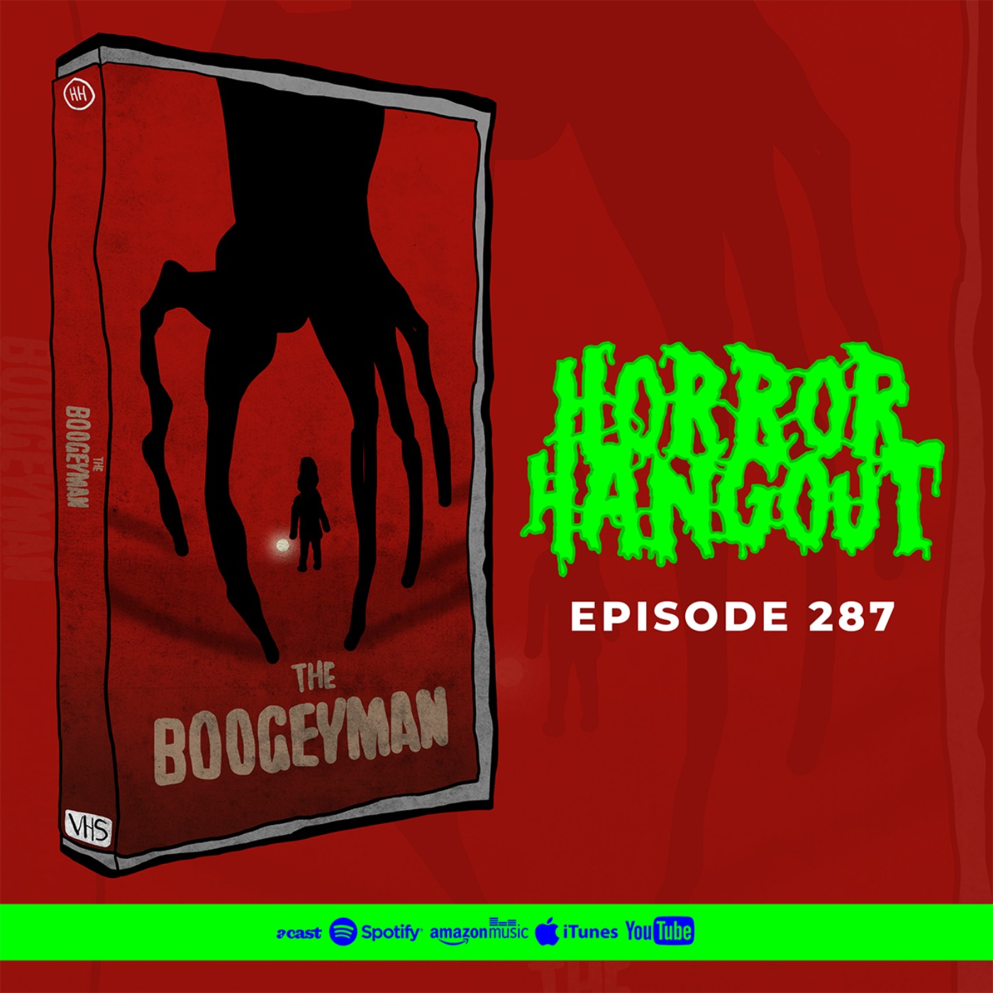 Horror Hangout #287 : The Boogeyman