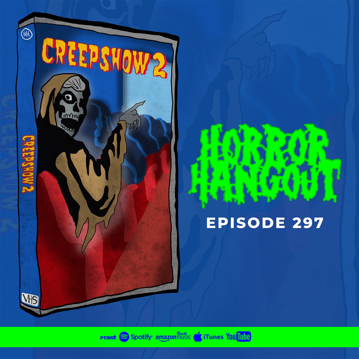 Horror Hangout #297 : Creepshow 2