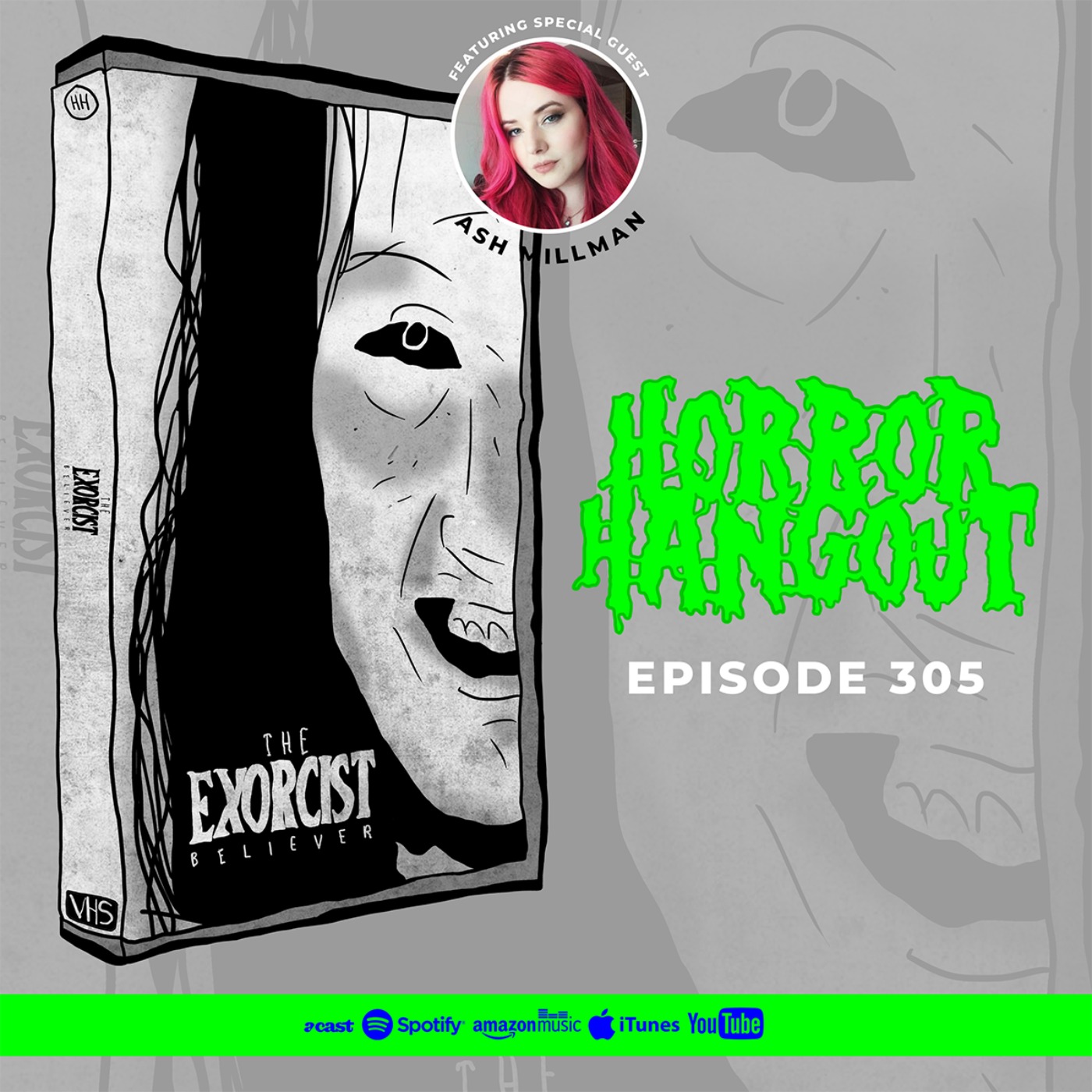 Horror Hangout #305 : The Exorcist - Believer (w/ Ash Millman)