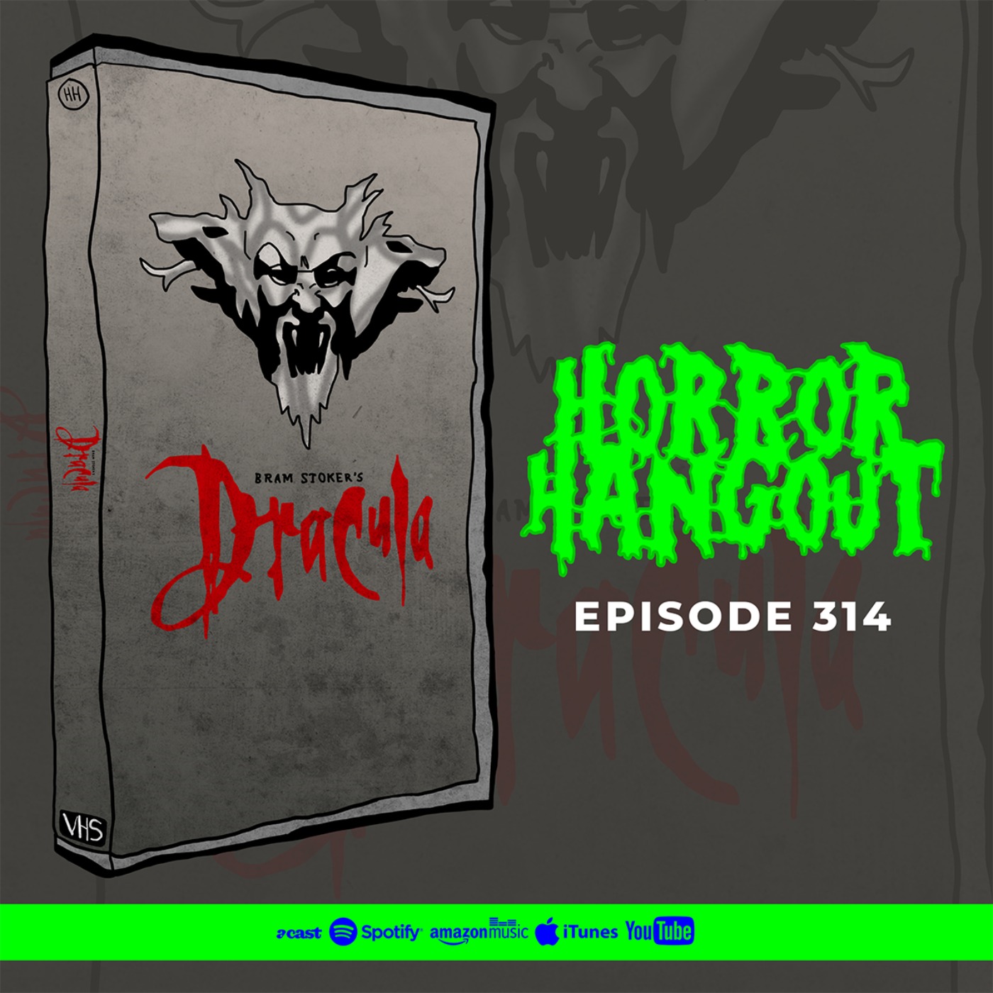 cover art for Horror Hangout #314 : Bram Stoker's Dracula