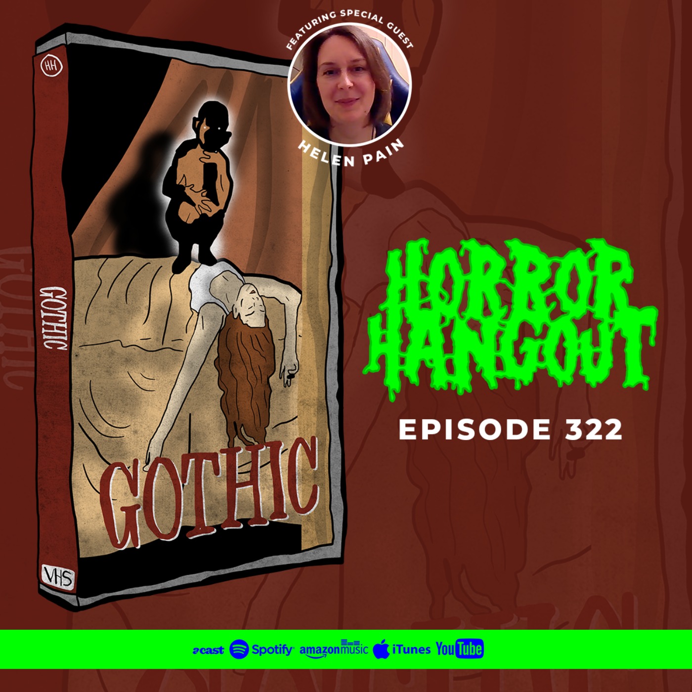 Horror Hangout #322 : Gothic (w/ Helen Pain)