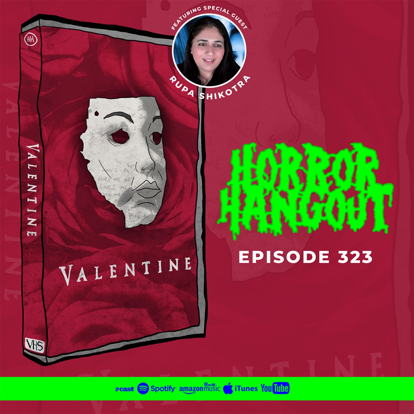 Horror Hangout #323 : Valentine (w/ Rupa Shikotra)