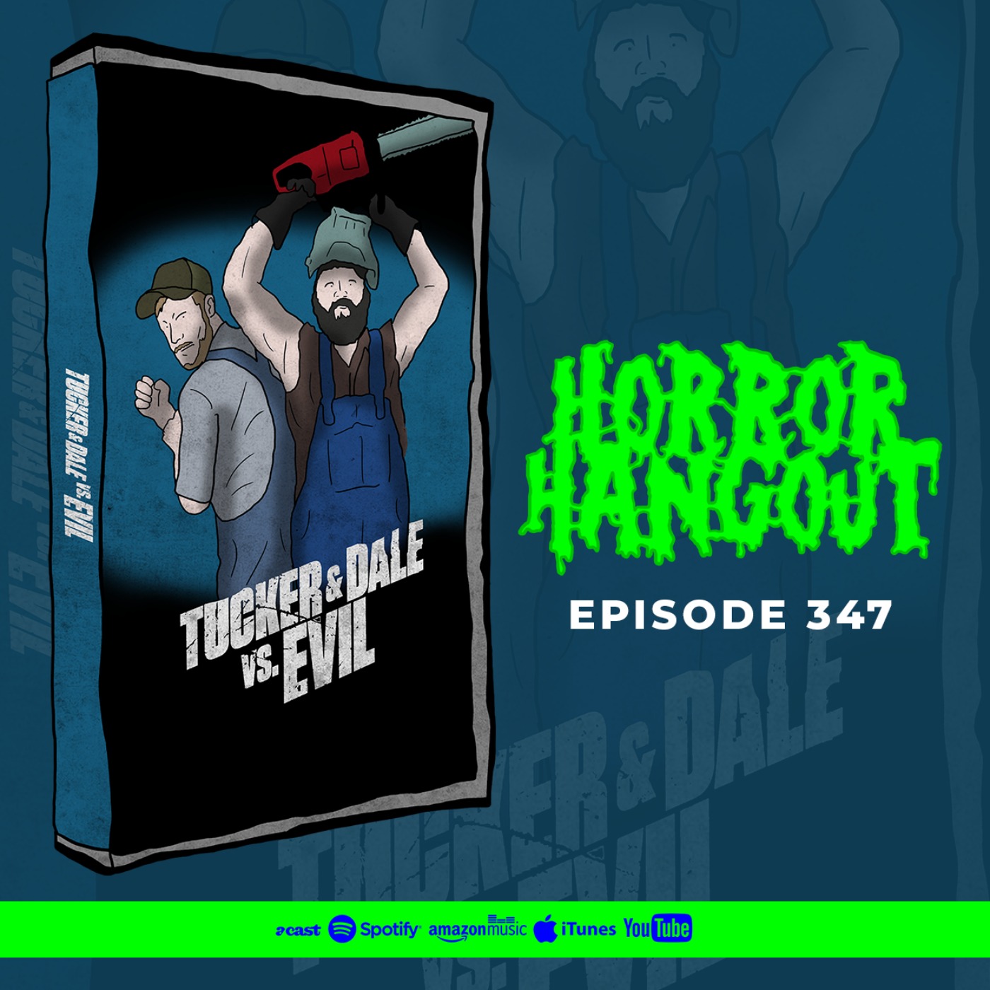 Horror Hangout #347 : Tucker & Dale Vs Evil