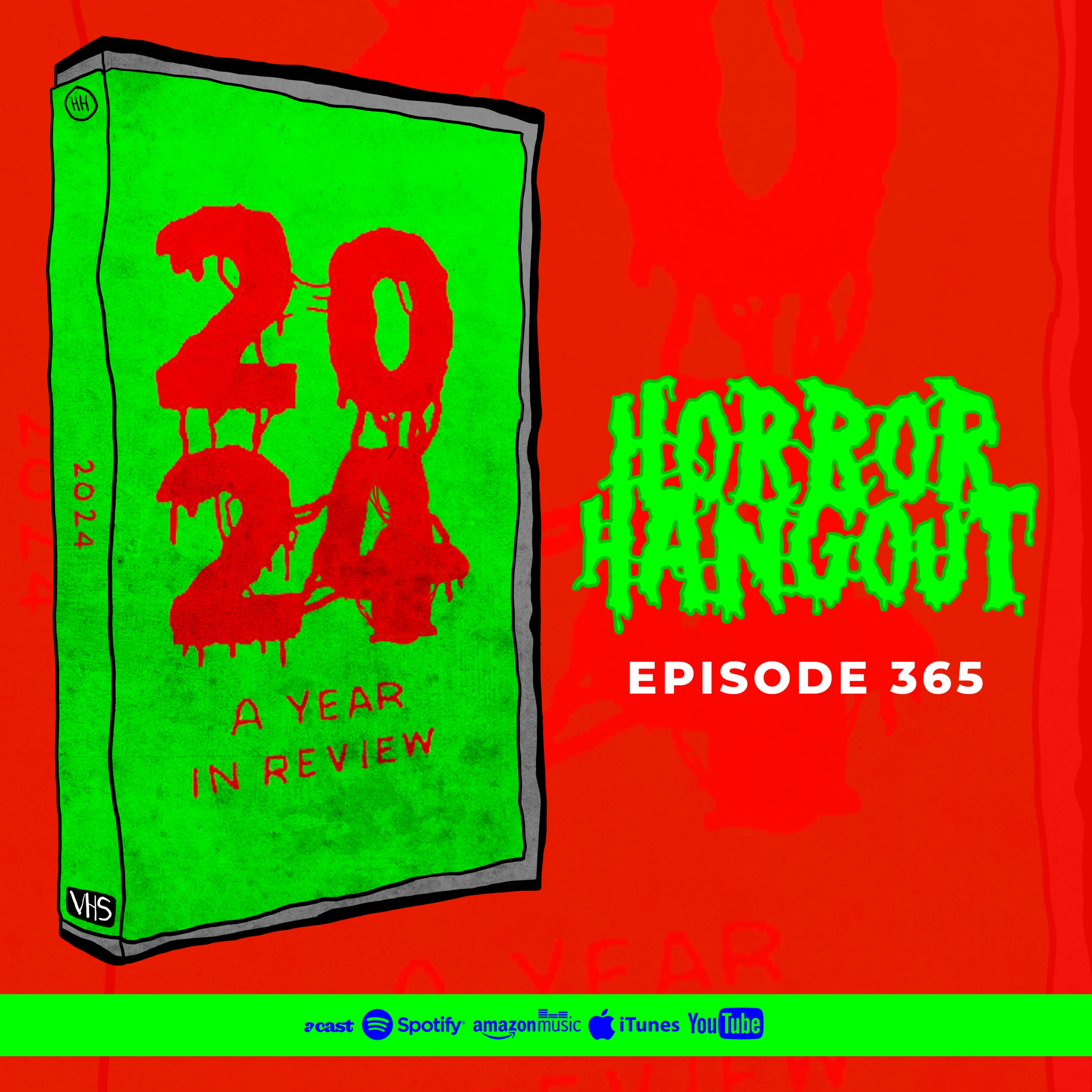 Horror Hangout #365 : 2024 - A Year In Review