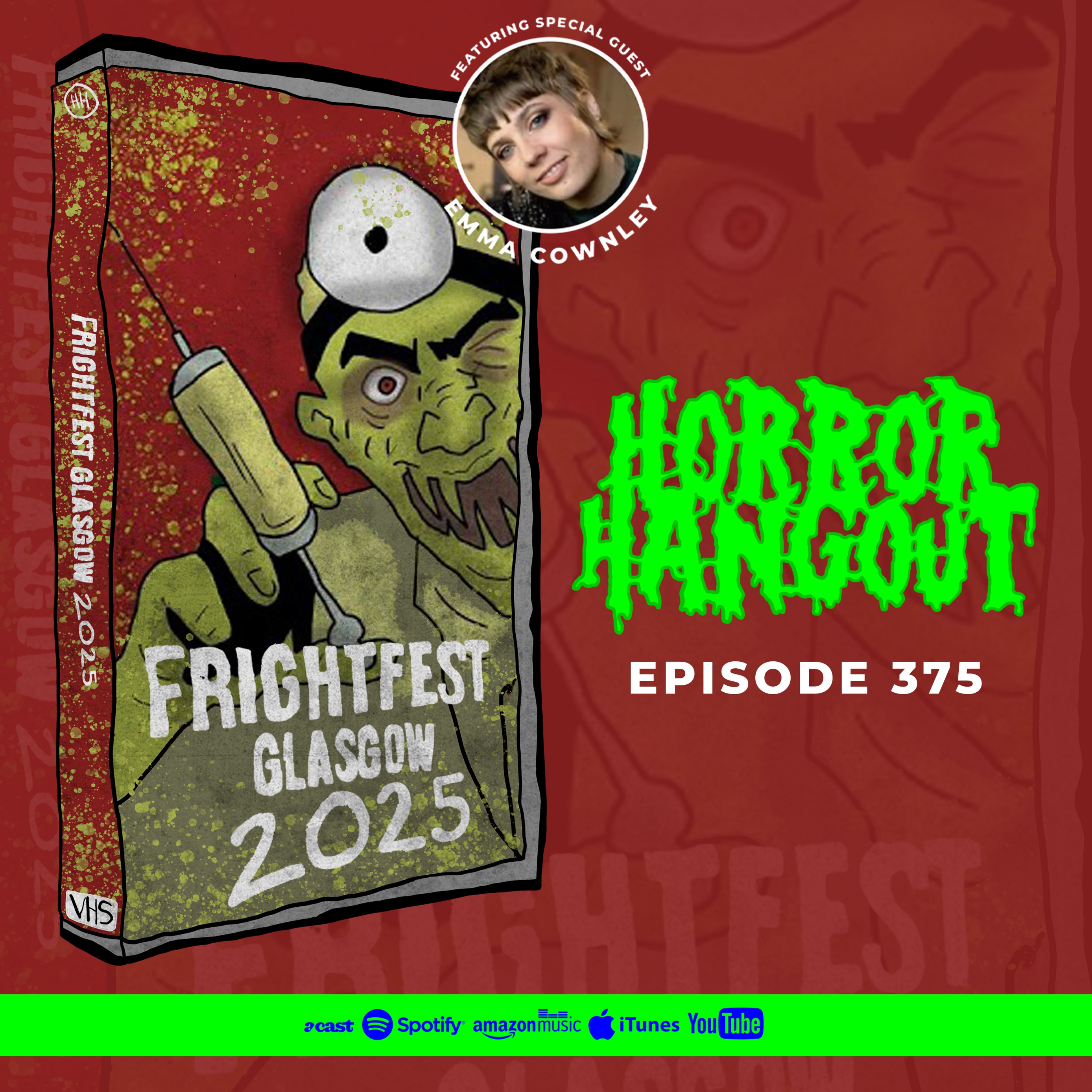 Horror Hangout #375 : FrightFest Glasgow 2025 (w/ Emma Cownley)