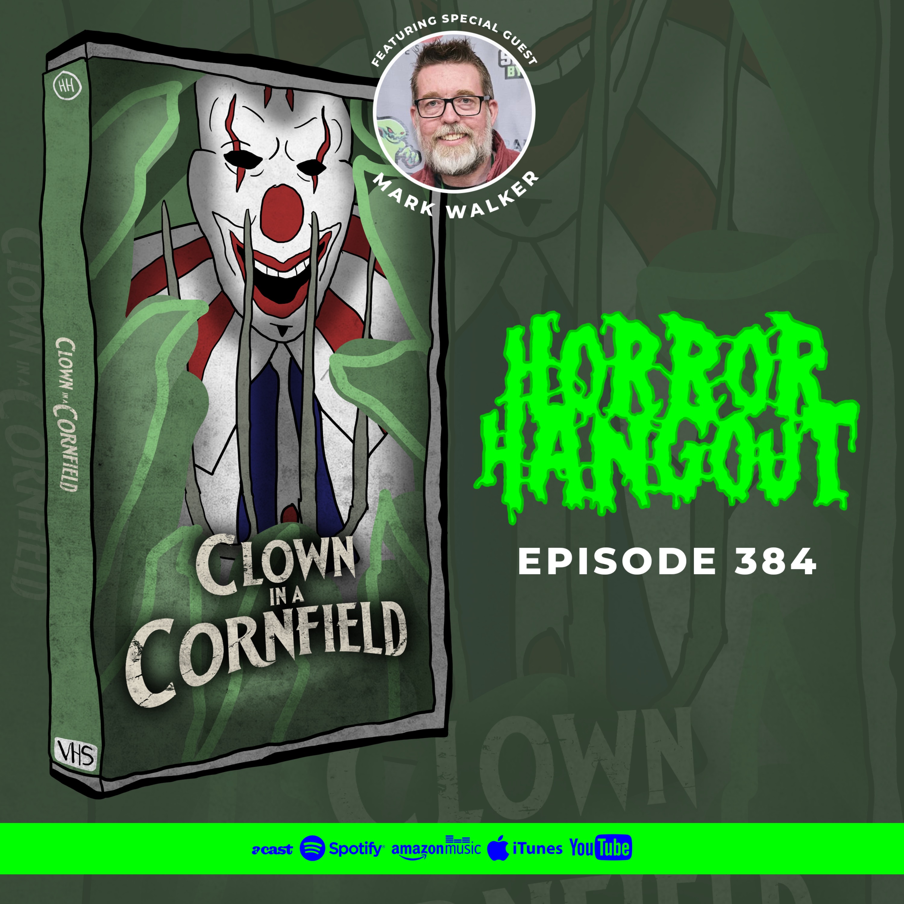 Horror Hangout #384 : Clown In A Cornfield (w/ Mark Walker)