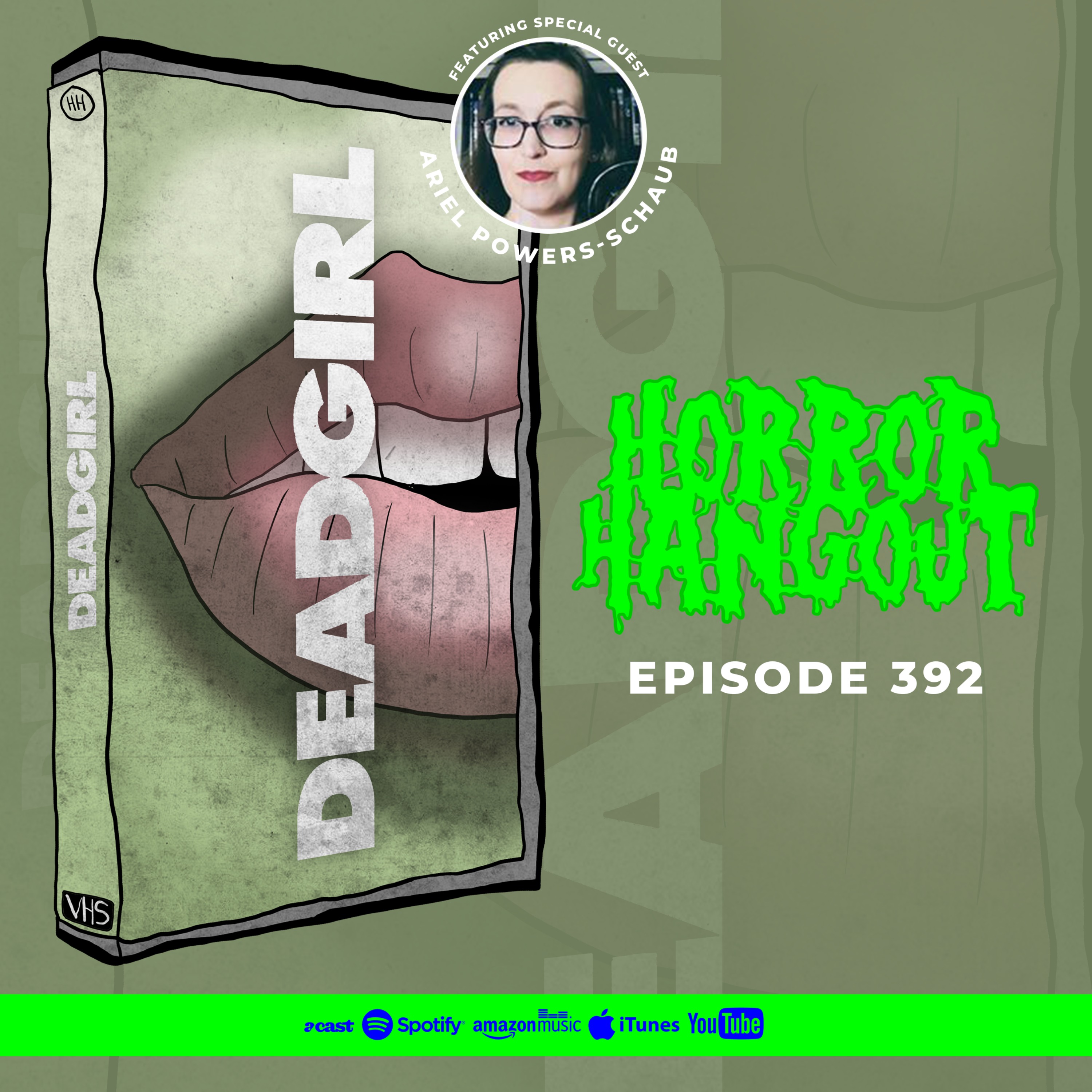 Horror Hangout #392 : Deadgirl (w/ Ariel Powers-Schaub)