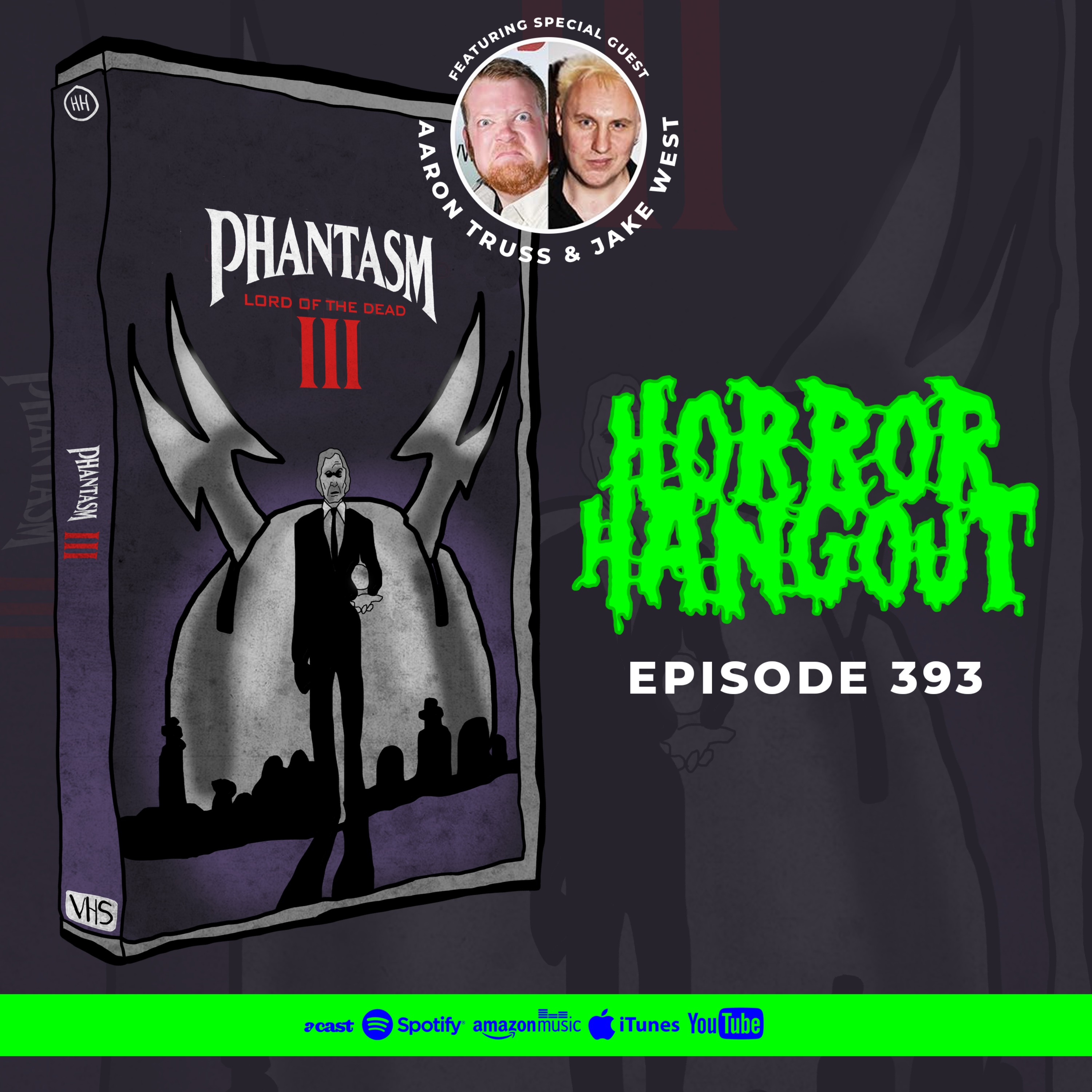 Horror Hangout #393 : Phantasm III - Lord of the Dead (w/ Jake West & Aaron Truss)