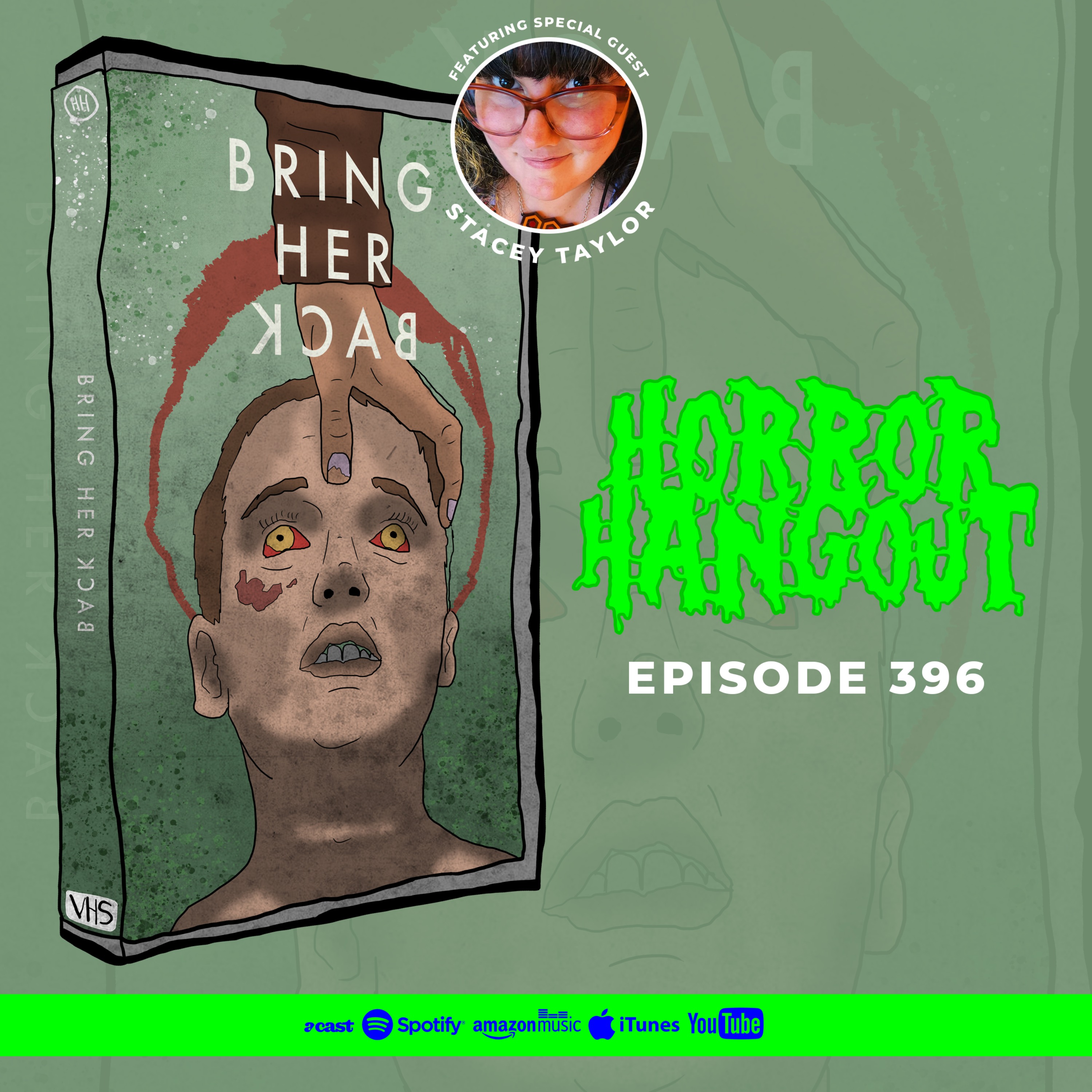 Horror Hangout #396 : Bring Her Back (w/ Stacey Taylor)